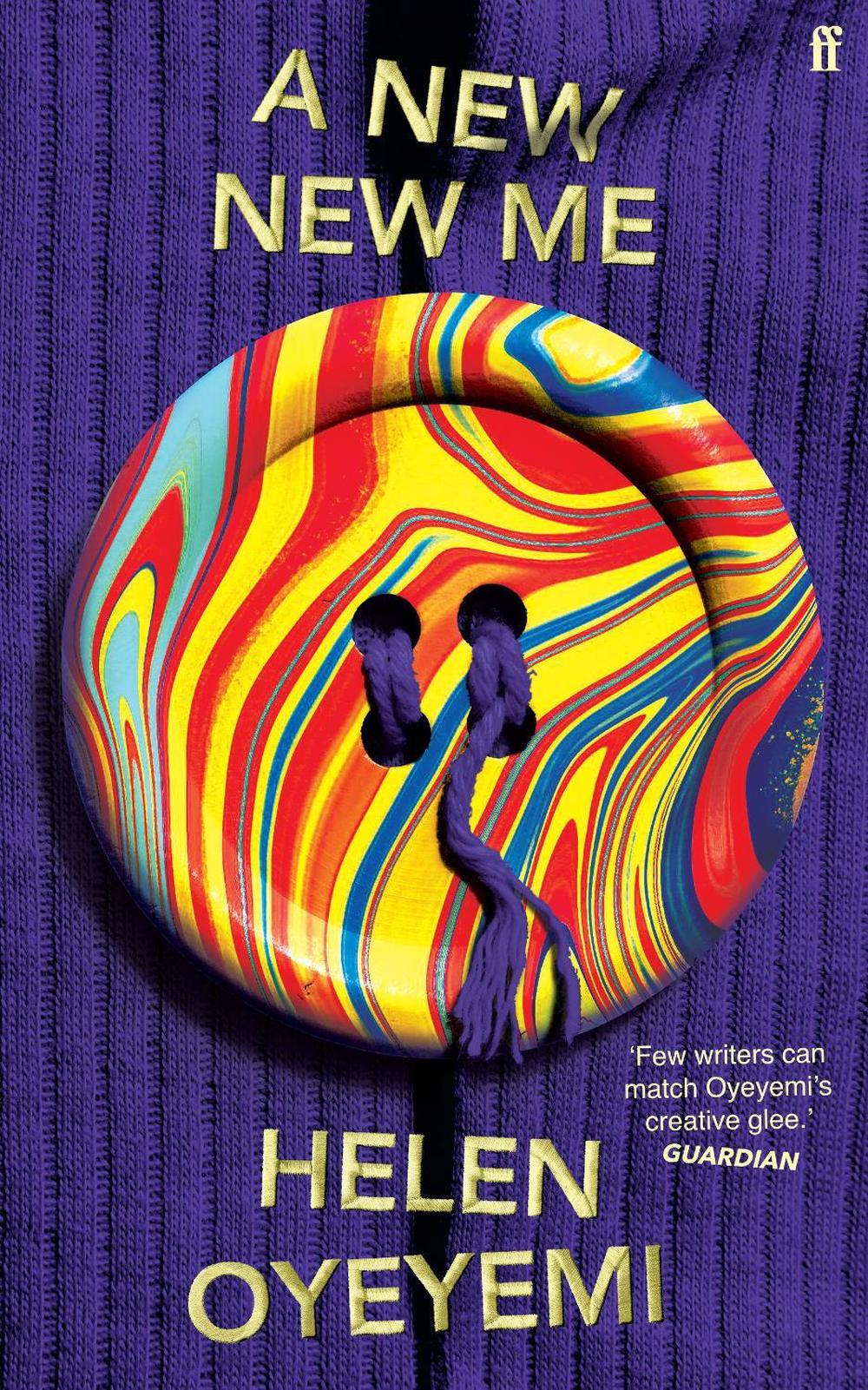 A New New Me by Helen Oyeyemi - ISBN: 9780571387526
