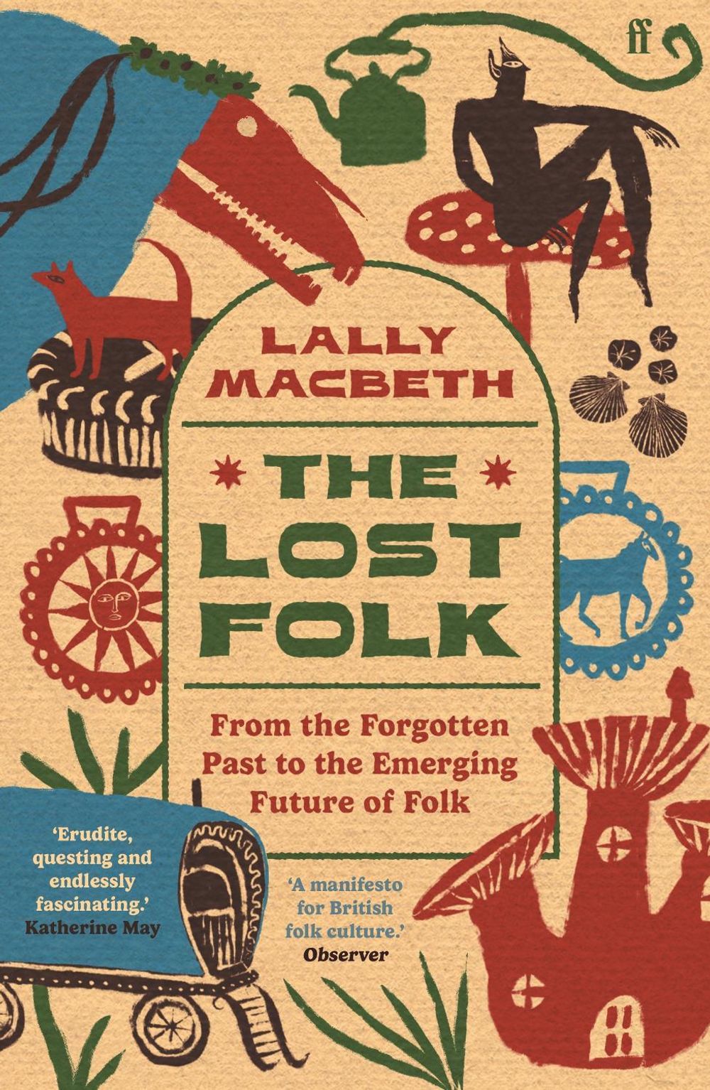 The Lost Folk by Lally MacBeth - ISBN: 9780571388318