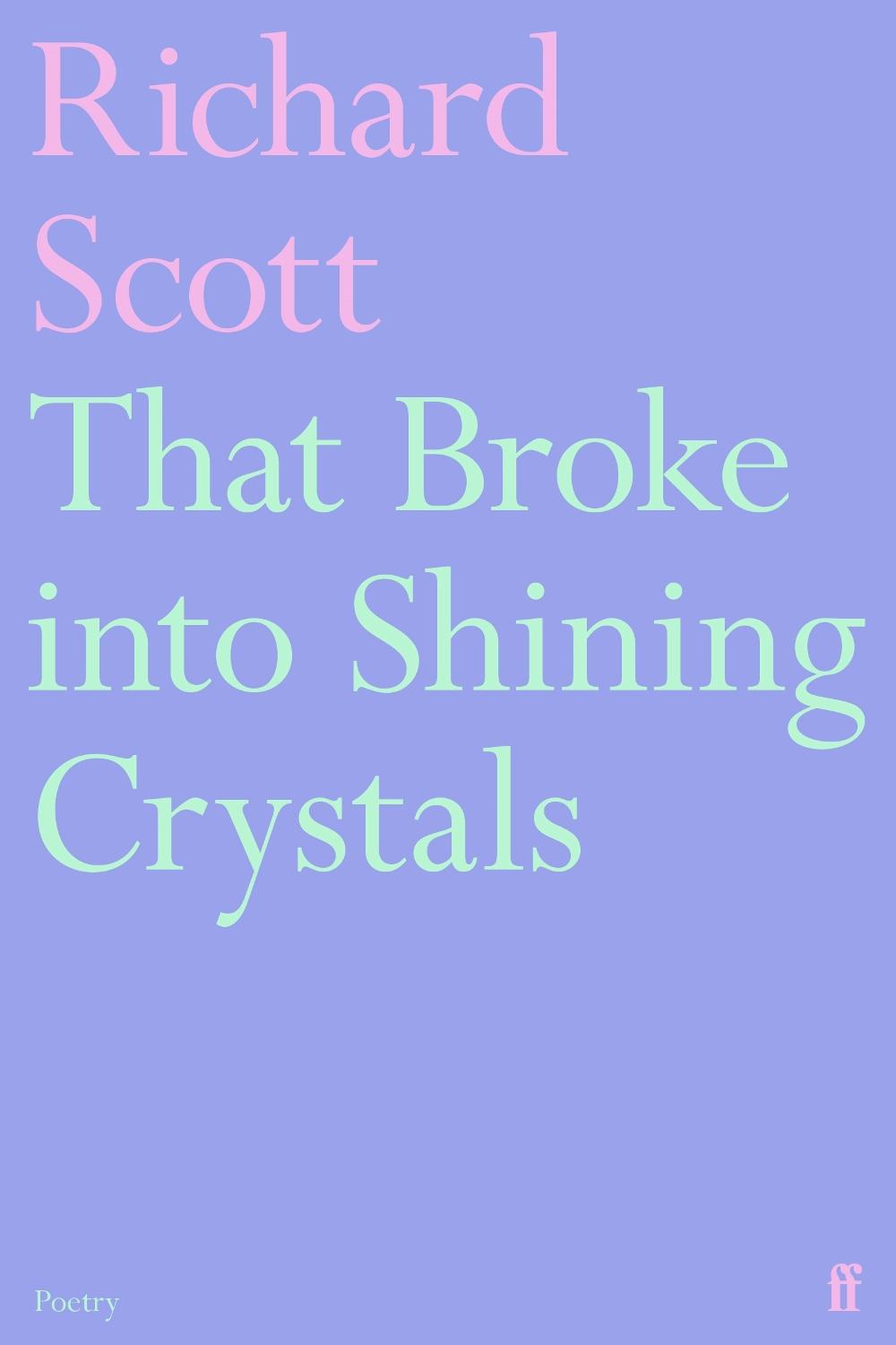 That Broke into Shining Crystals, 9780571391318