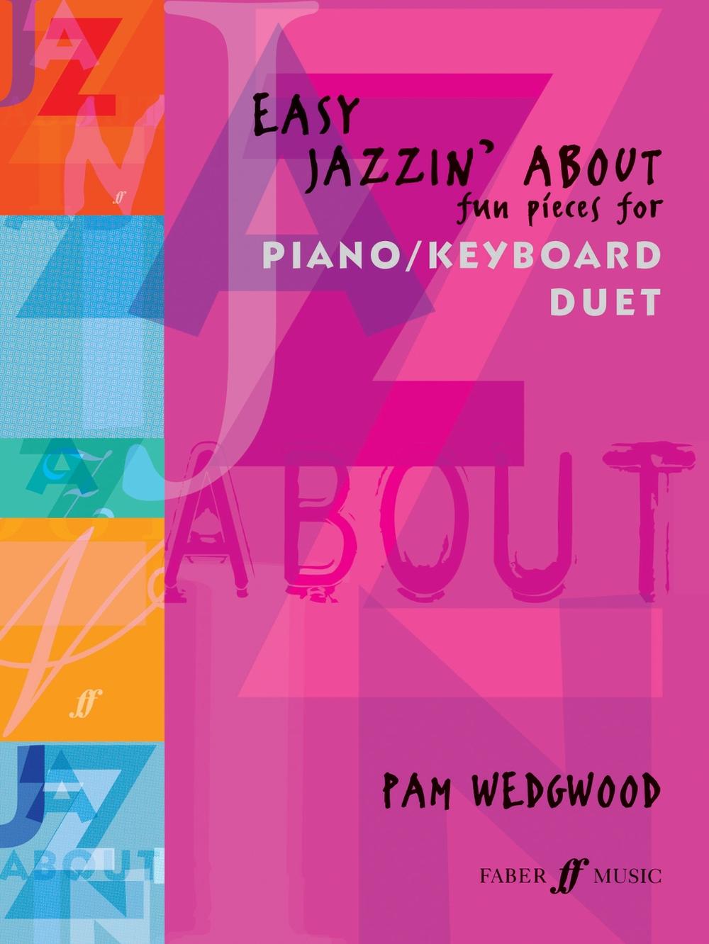 Easy Jazzin' About Piano Duet, 9780571516612