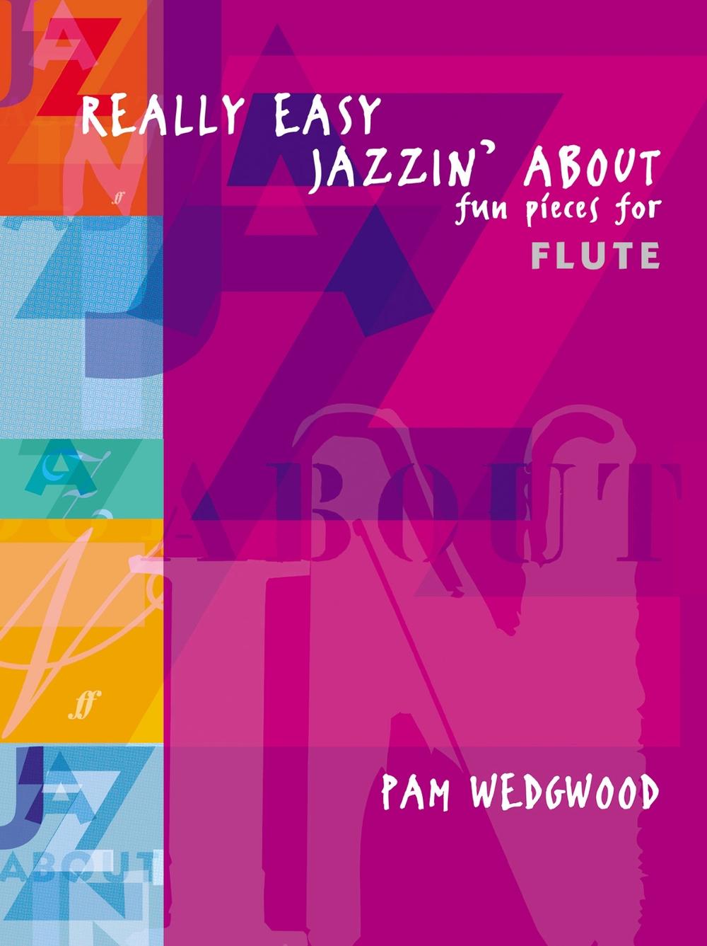 Really Easy Jazzin' About (Flute), 9780571520978