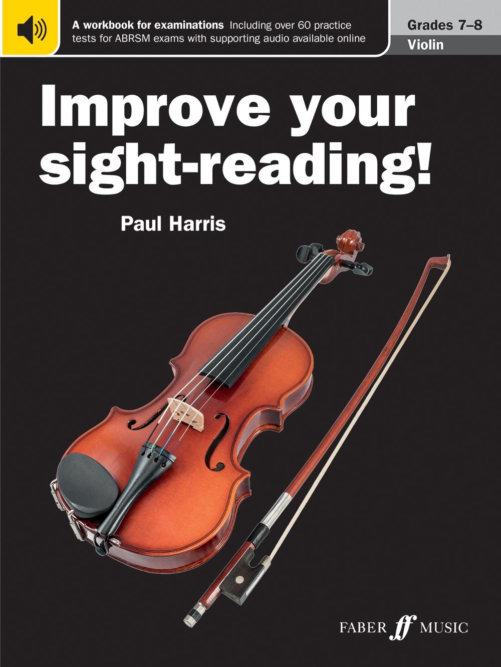 Improve your sight-reading! Violin Grades 7-8 by Paul Harris - ISBN: 9780571536276