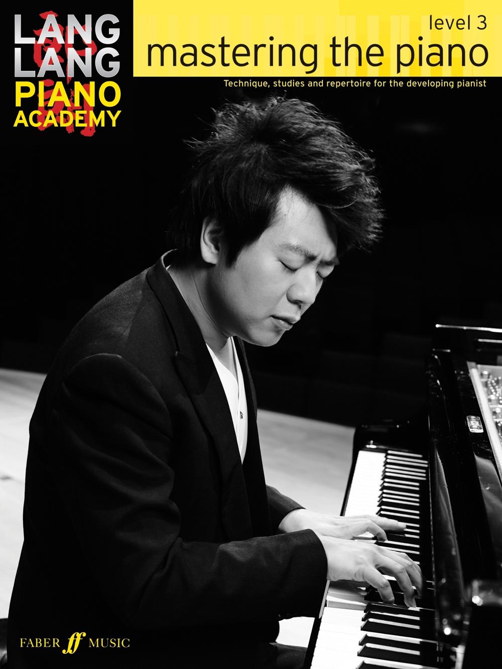 Lang Lang Piano Academy: mastering the piano level 3, 9780571538539