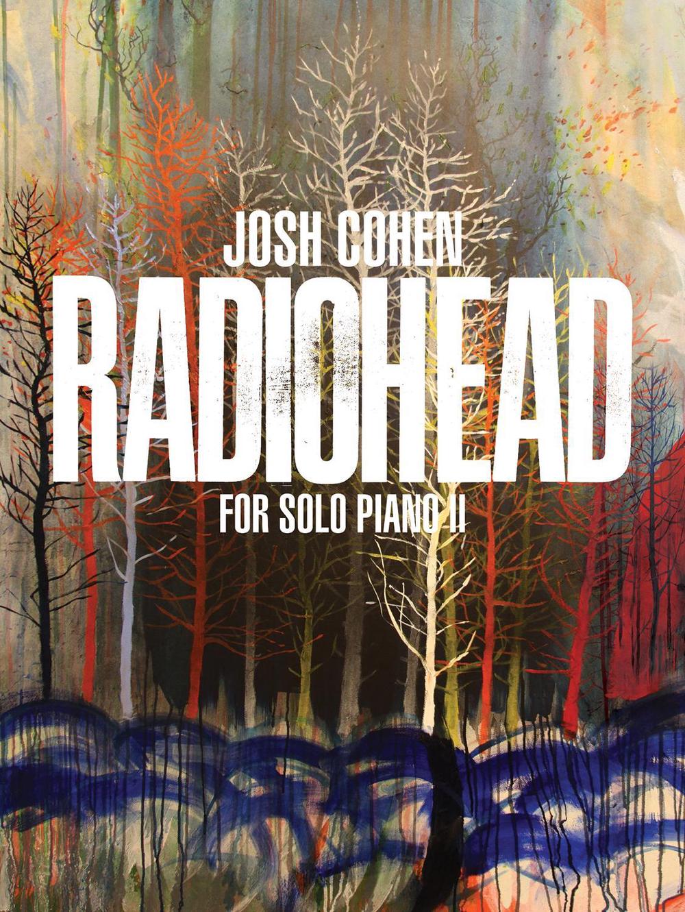 Josh Cohen: Radiohead for Solo Piano II, 9780571542437