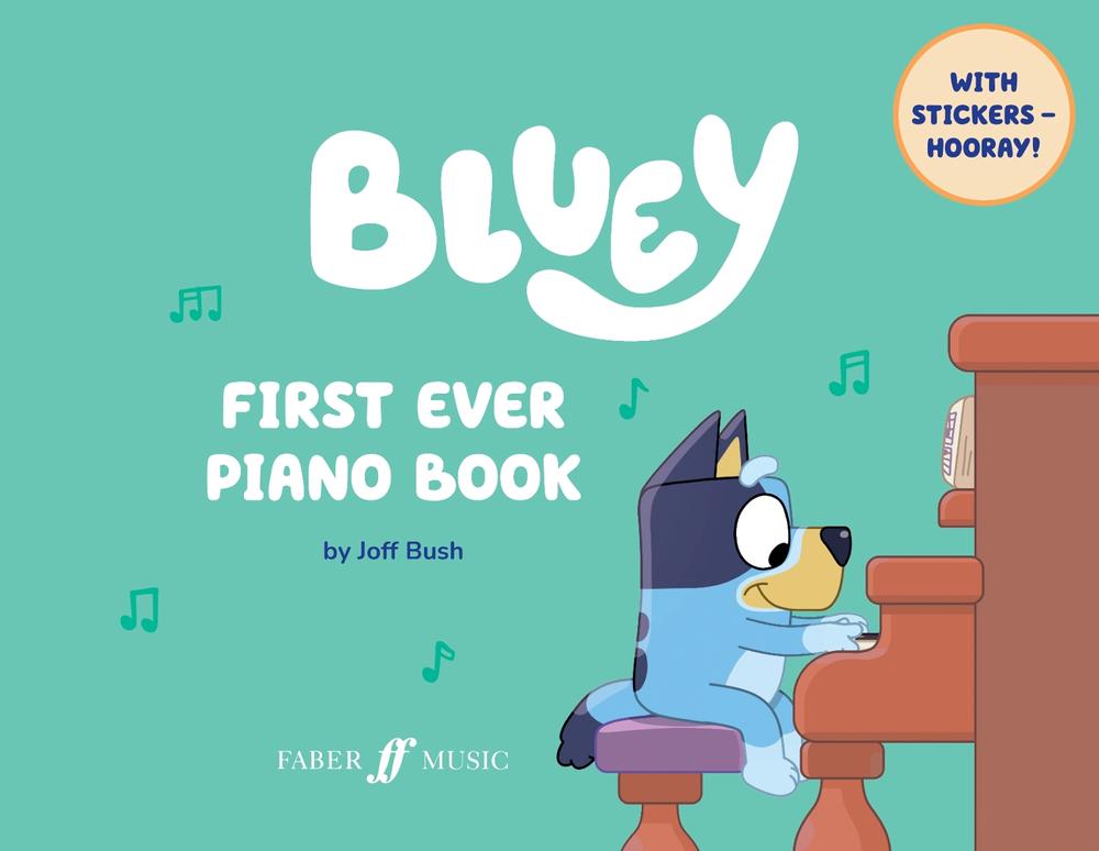Bluey: First Ever Piano Book, 9780571543526