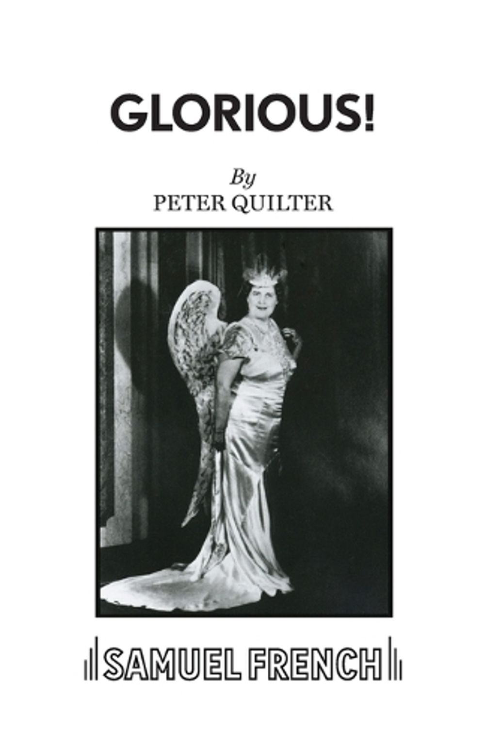 Glorious! by Peter Quilter - ISBN: 9780573111563