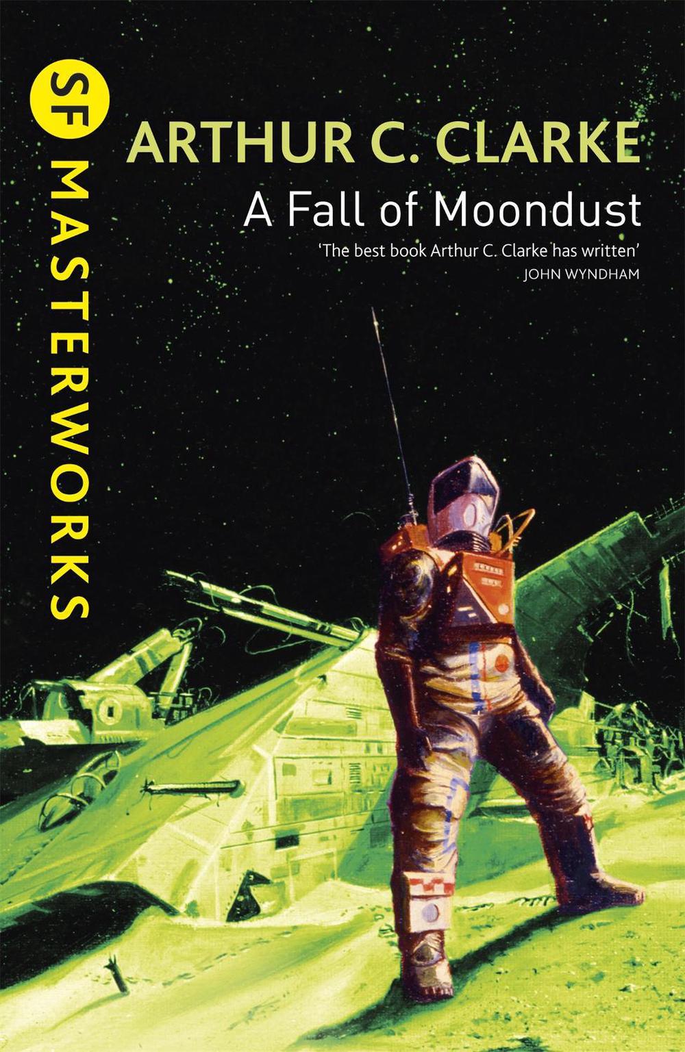 A Fall of Moondust by Sir Arthur C. Clarke - ISBN: 9780575073173