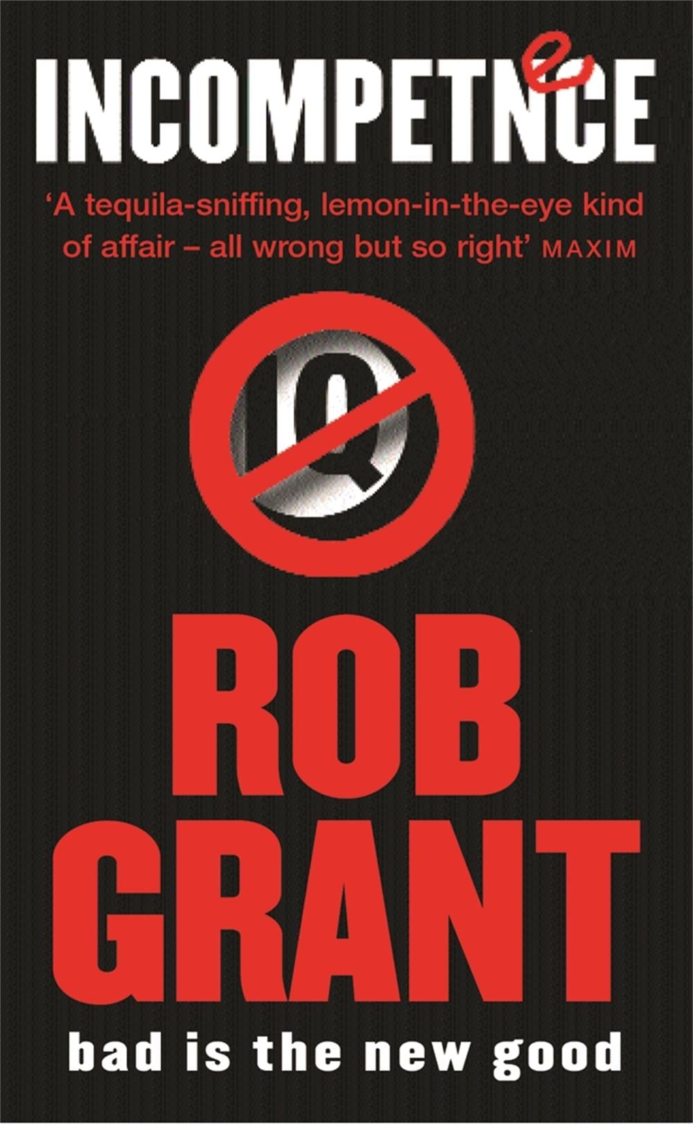 Incompetence by Rob Grant - ISBN: 9780575074491