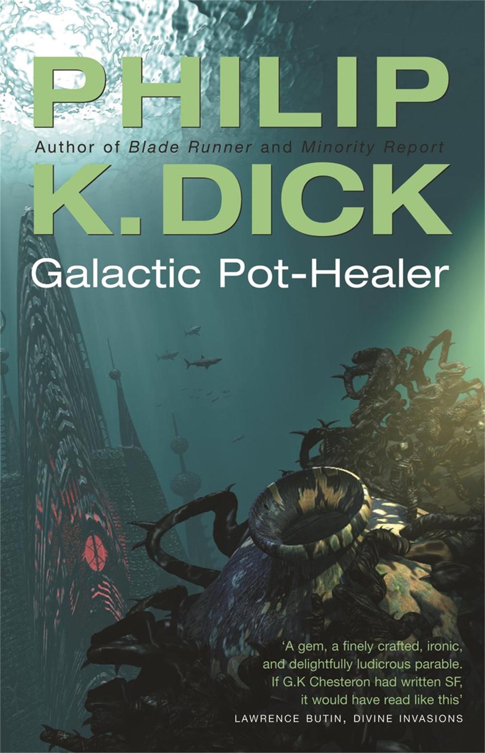 Galactic Pot-Healer by Philip K. Dick - ISBN: 9780575074620
