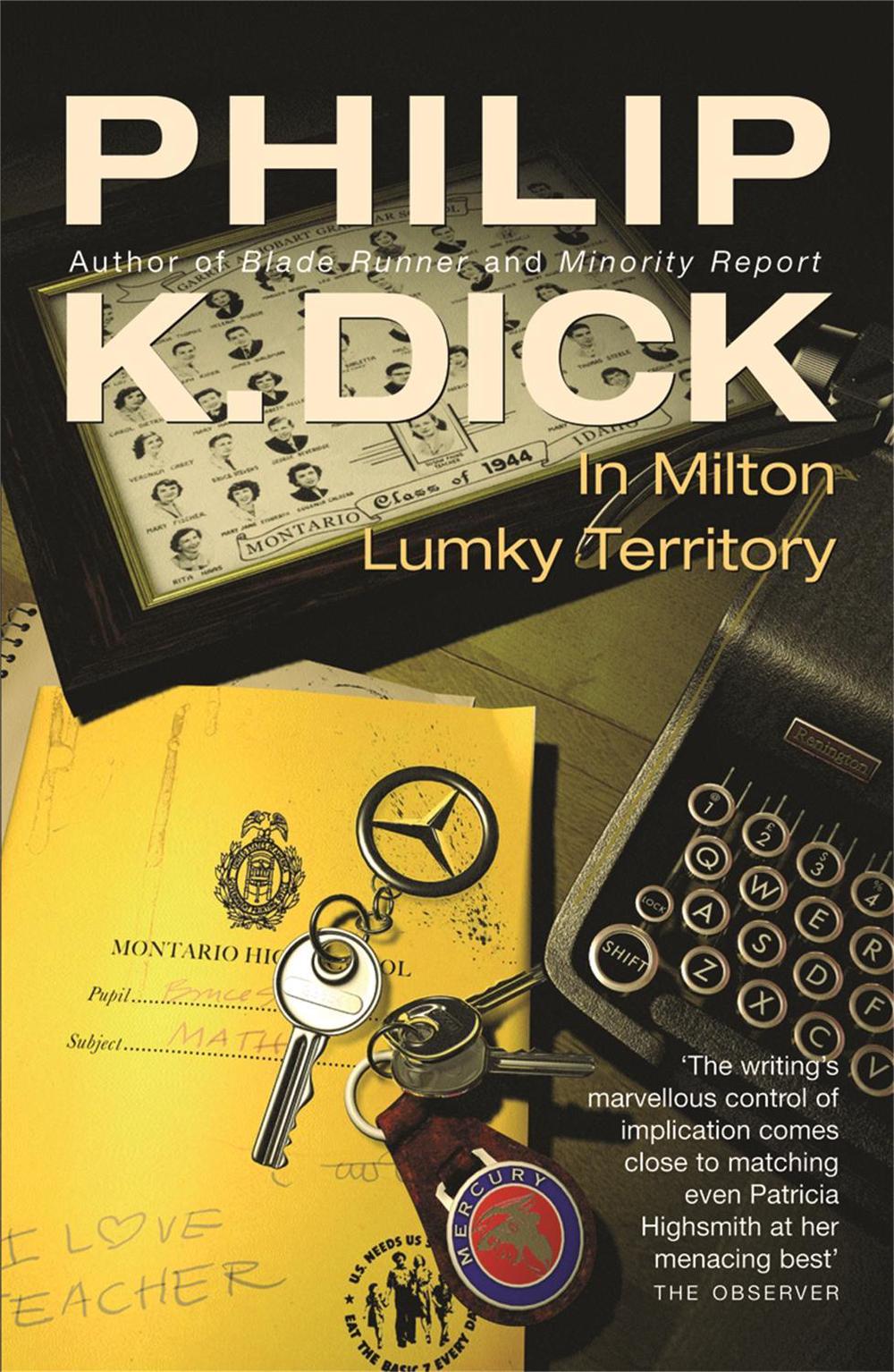 In Milton Lumky Territory by Philip K. Dick - ISBN: 9780575074651