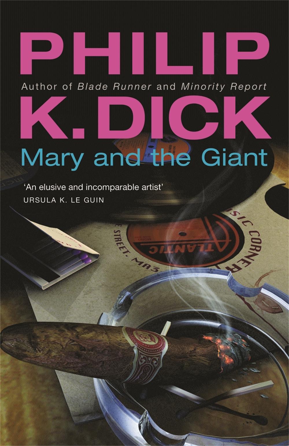 Mary and the Giant by Philip K. Dick - ISBN: 9780575074668