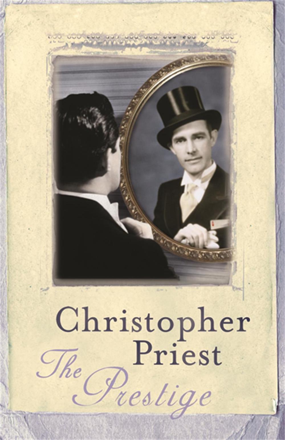 The Prestige by Christopher Priest - ISBN: 9780575075801