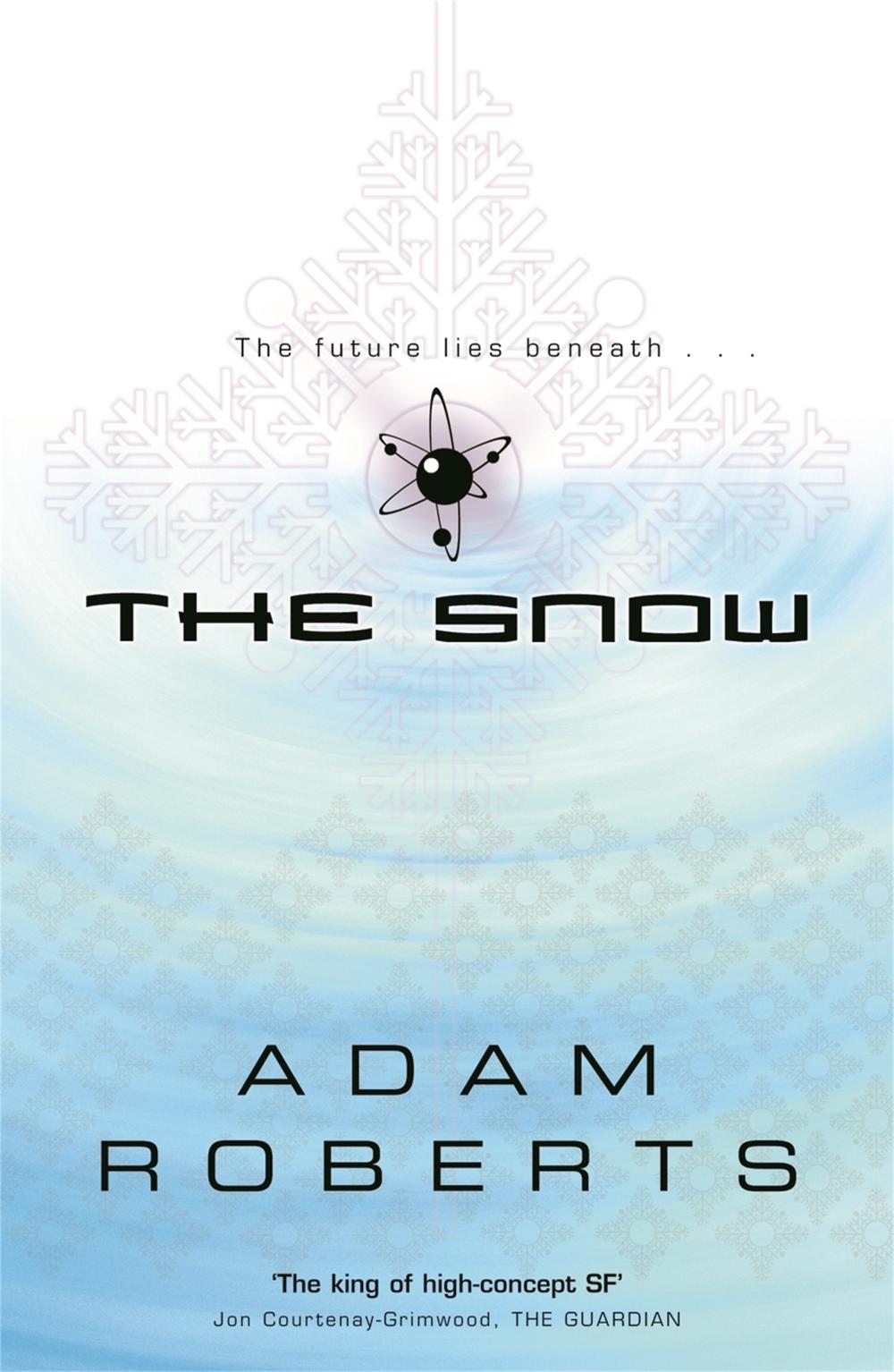 The Snow by Adam Roberts - ISBN: 9780575076518