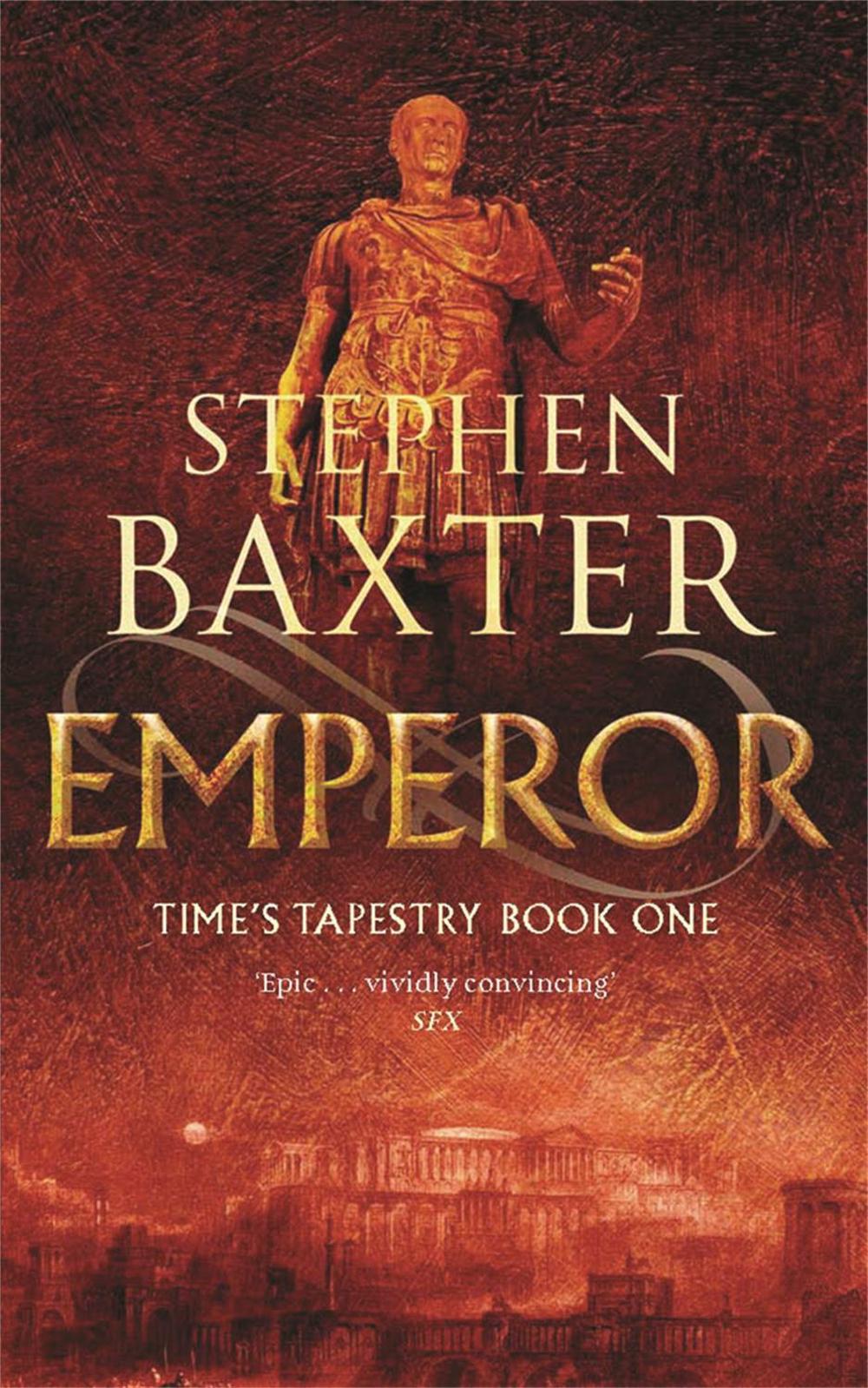 Emperor by Stephen Baxter - ISBN: 9780575079229