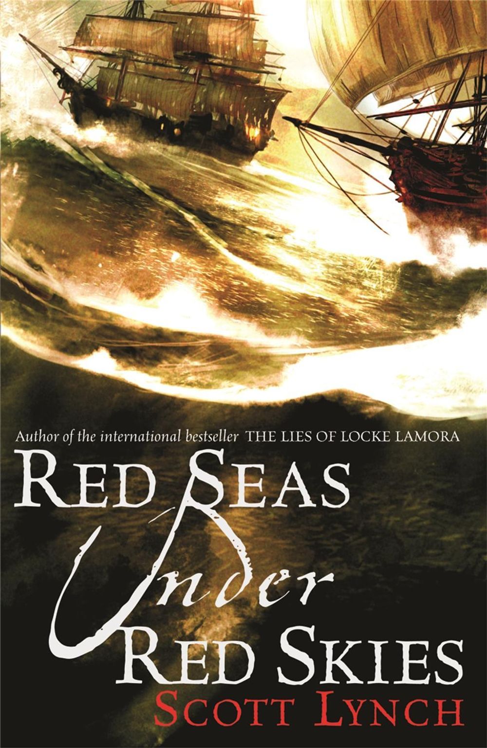 Red Seas Under Red Skies by Scott Lynch - ISBN: 9780575079670