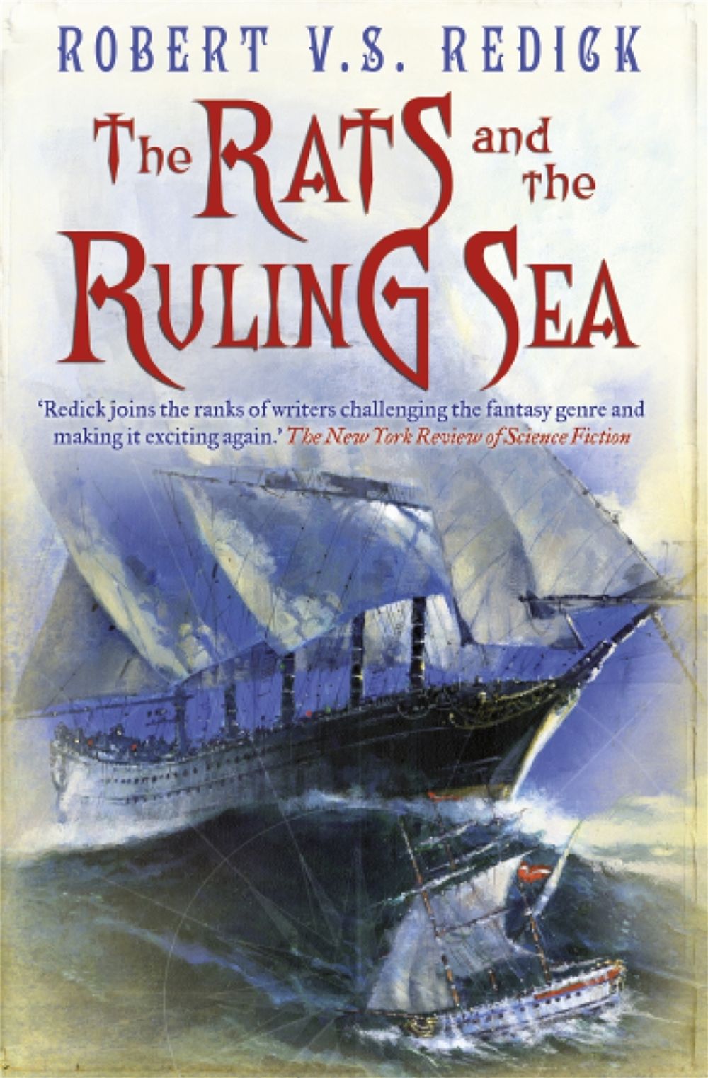 The Rats and the Ruling Sea by Robert V.S. Redick - ISBN: 9780575081819