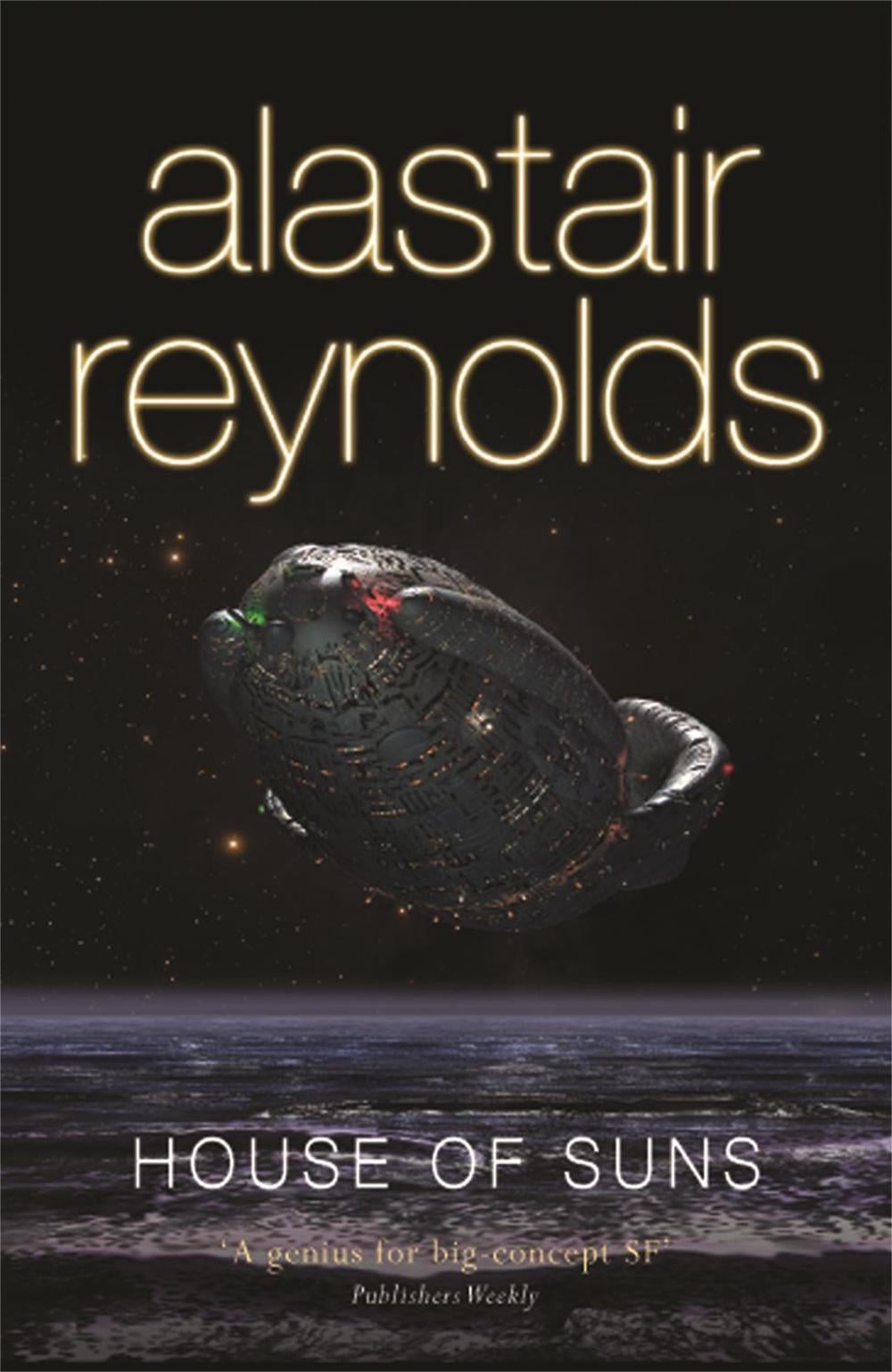 House of Suns by Alastair Reynolds - ISBN: 9780575082373