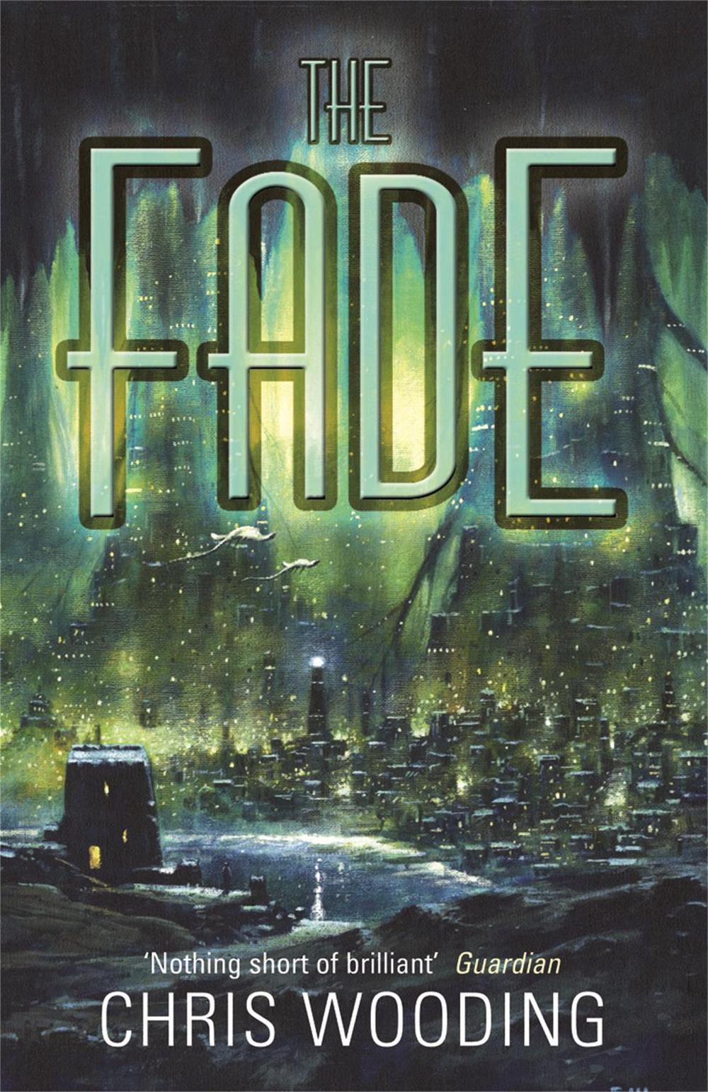 The Fade by Chris Wooding - ISBN: 9780575082984