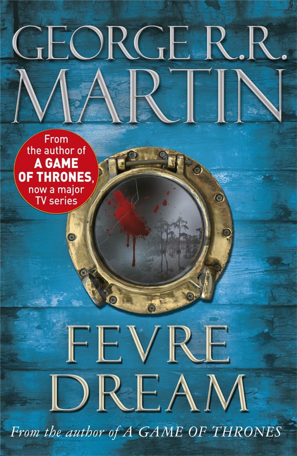 Fevre Dream by George R.R. Martin - ISBN: 9780575083042