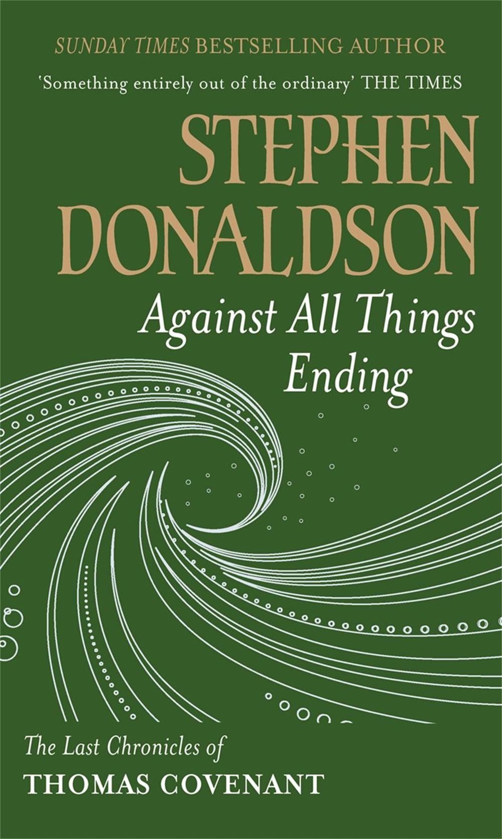 Against All Things Ending by Stephen Donaldson - ISBN: 9780575083431