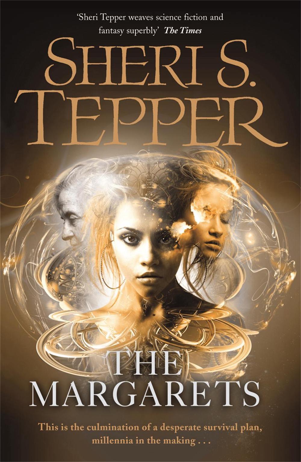 The Margarets by Sheri S. Tepper - ISBN: 9780575083486
