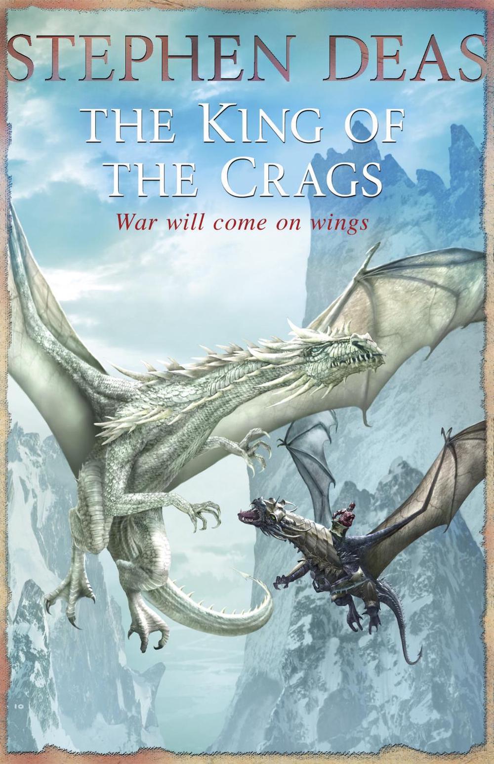 The King of the Crags by Stephen Deas - ISBN: 9780575083790