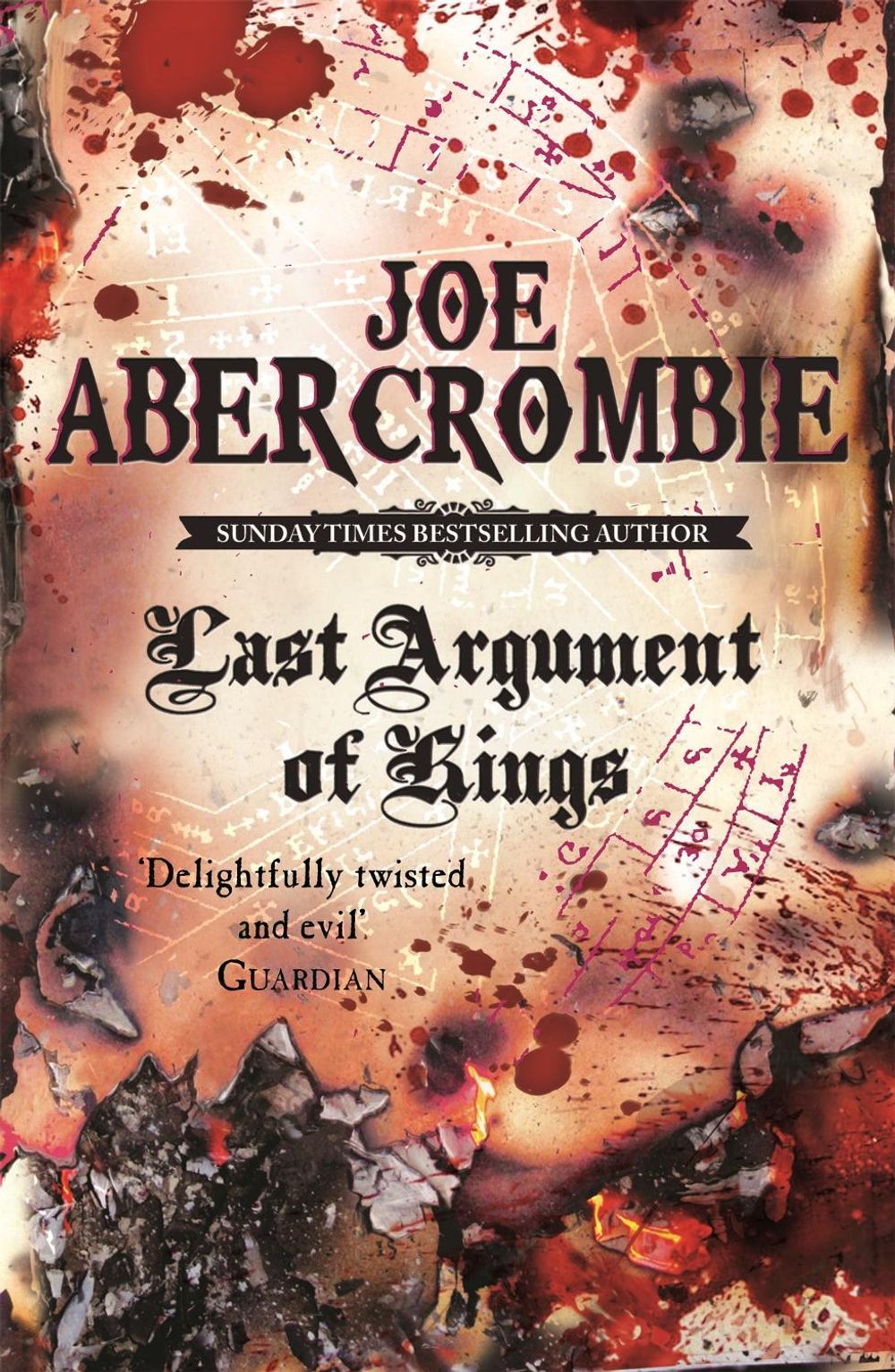 Last Argument Of Kings by Joe Abercrombie - ISBN: 9780575084162