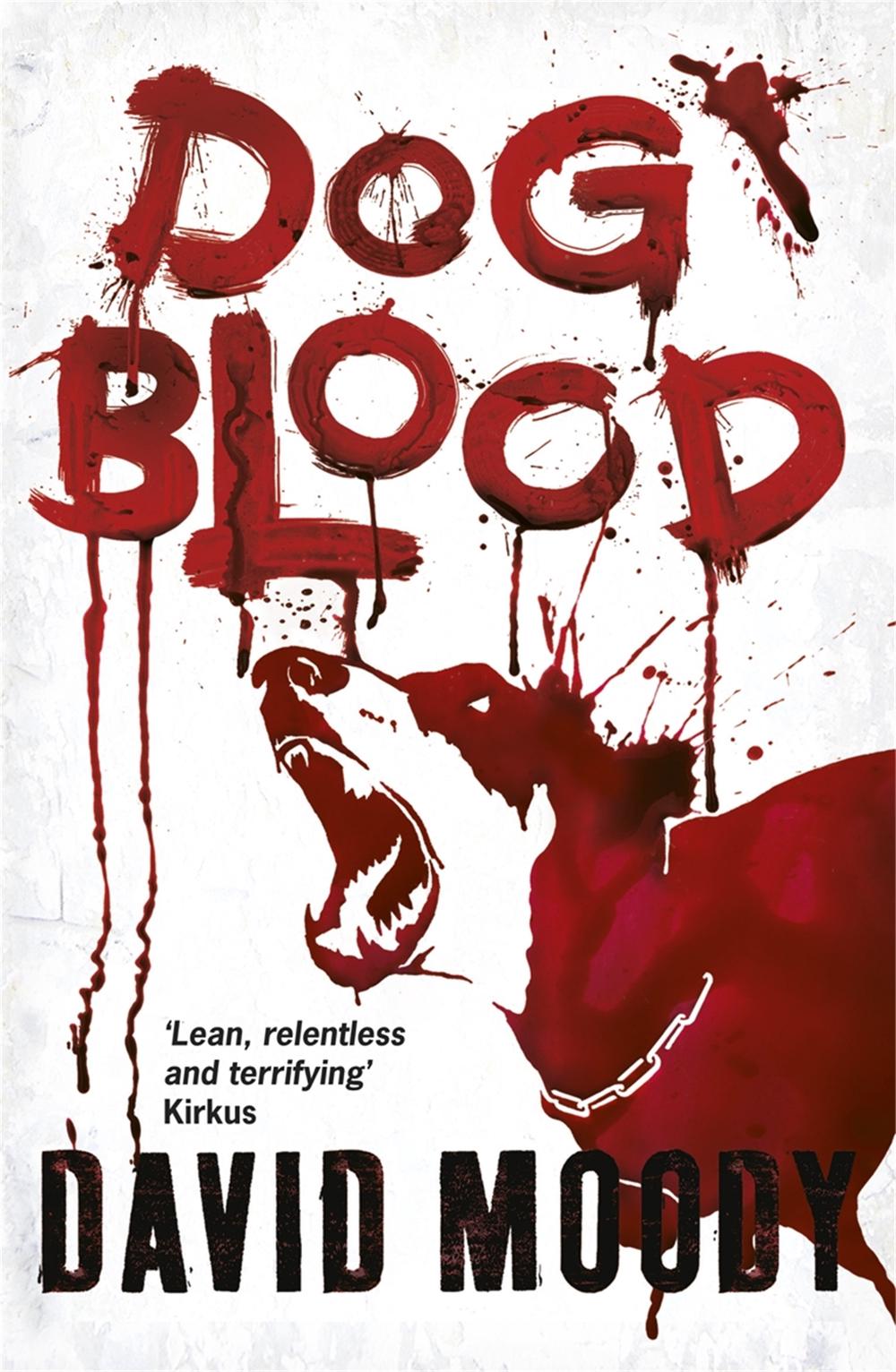 Dog Blood by David Moody - ISBN: 9780575084759