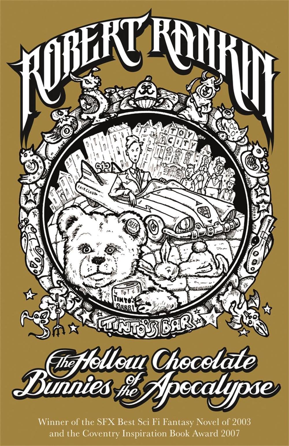 The Hollow Chocolate Bunnies of the Apocalypse by Robert Rankin - ISBN: 9780575085435