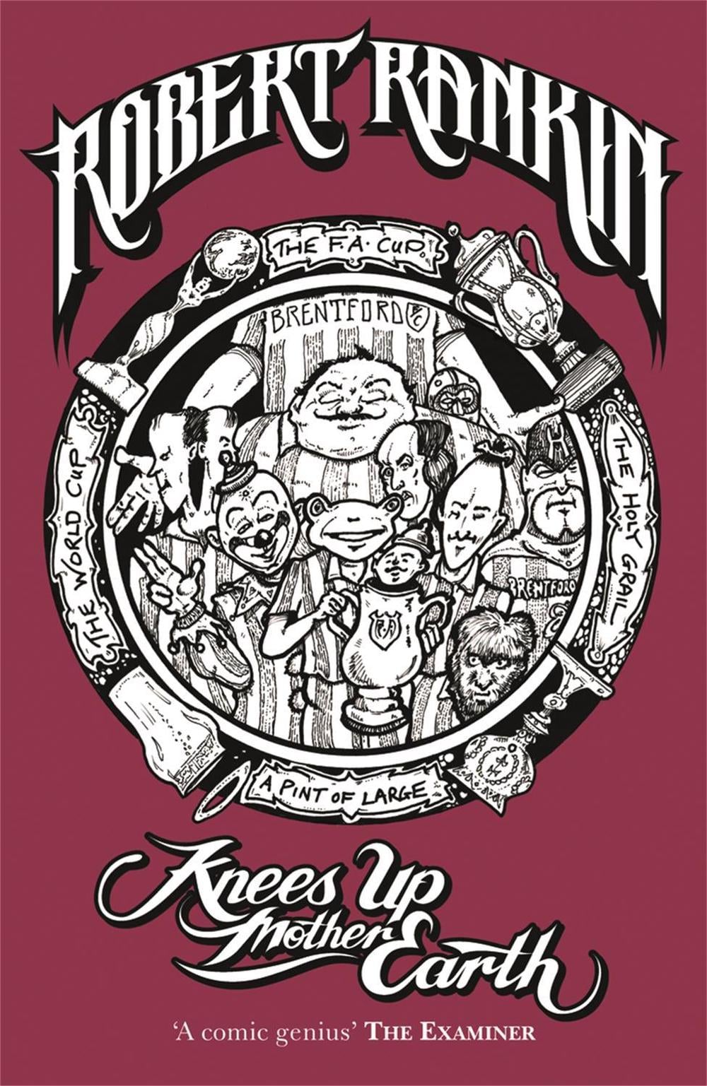 Knees Up Mother Earth by Robert Rankin - ISBN: 9780575085459