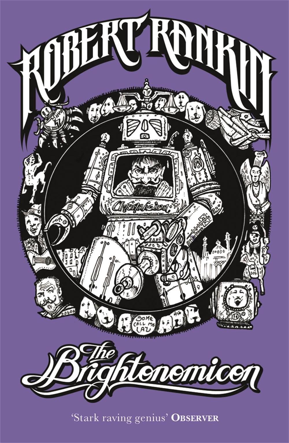 The Brightonomicon by Robert Rankin - ISBN: 9780575085466