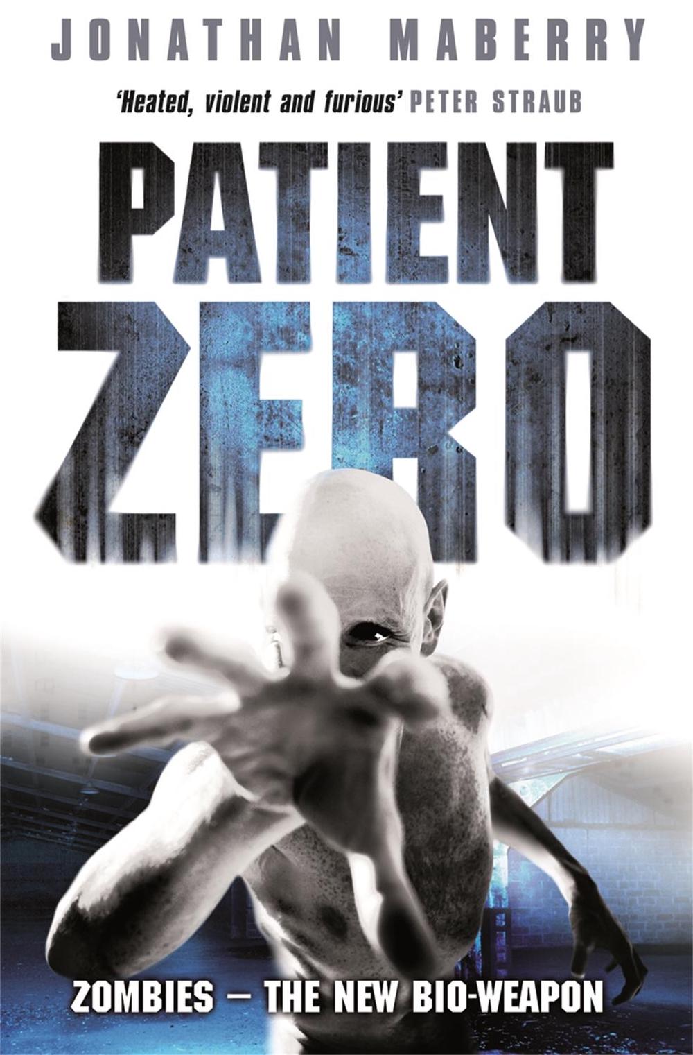 Patient Zero by Jonathan Maberry - ISBN: 9780575086937