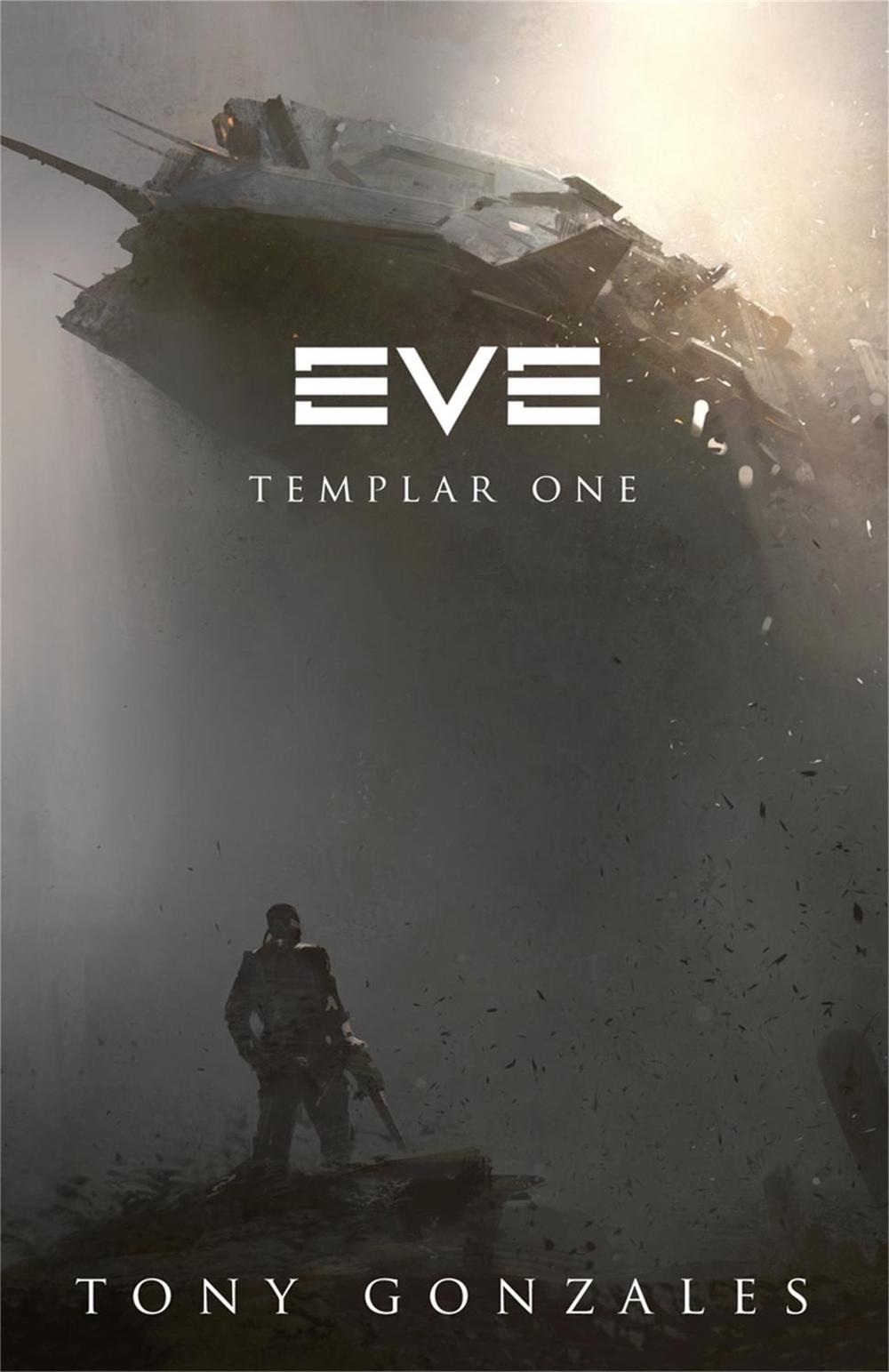 Eve: Templar One by Tony Gonzales - ISBN: 9780575090224