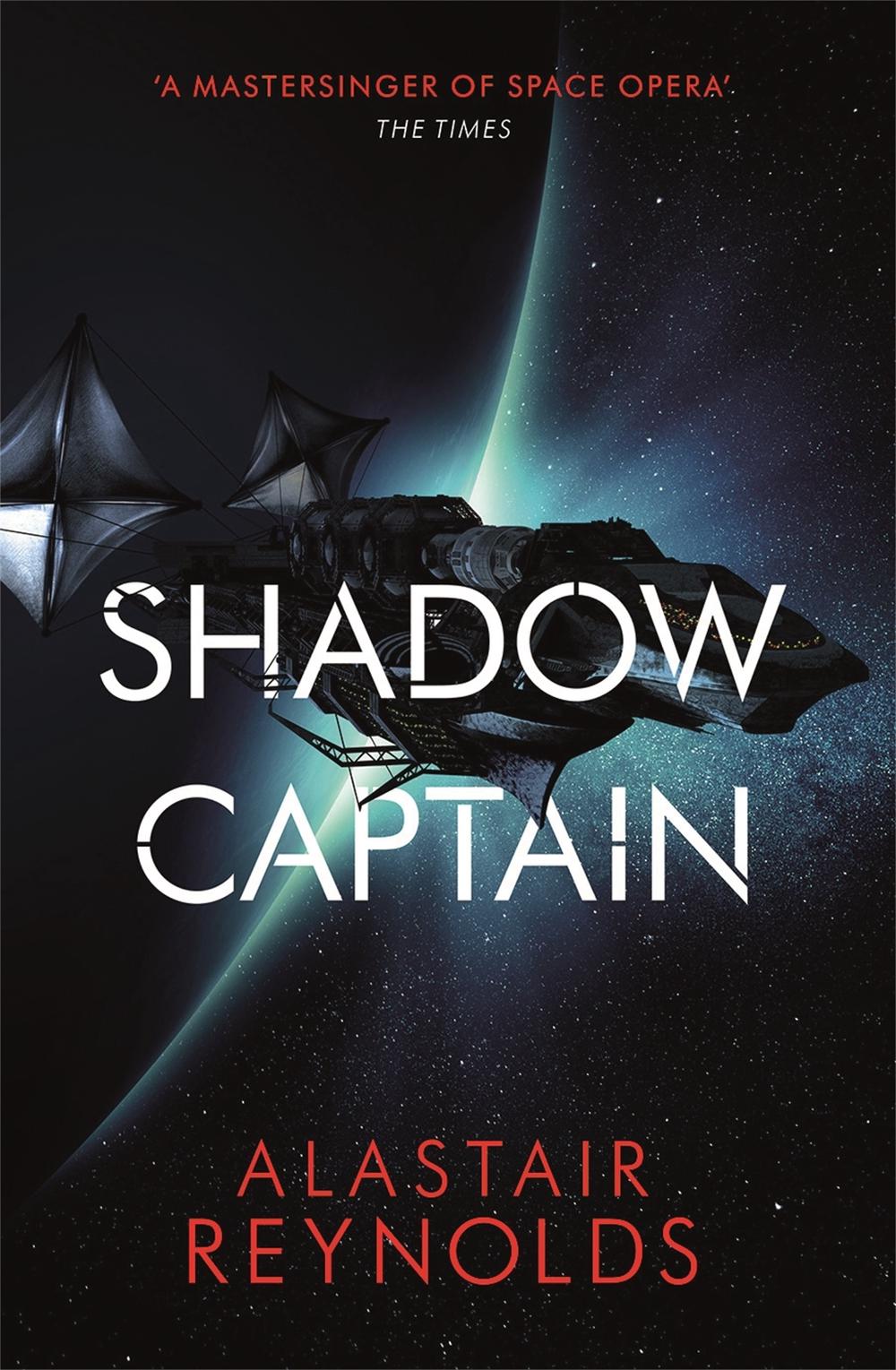 Shadow Captain by Alastair Reynolds - ISBN: 9780575090651