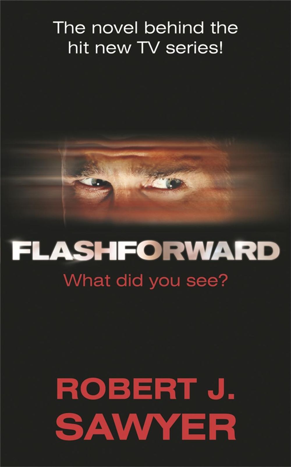 FlashForward by Robert J. Sawyer - ISBN: 9780575091016