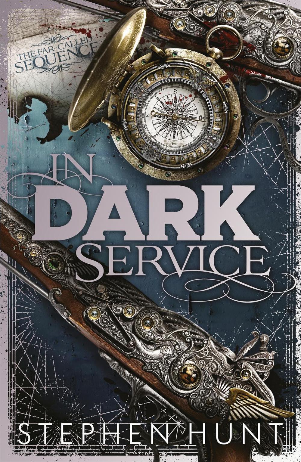 In Dark Service by Stephen Hunt - ISBN: 9780575092075