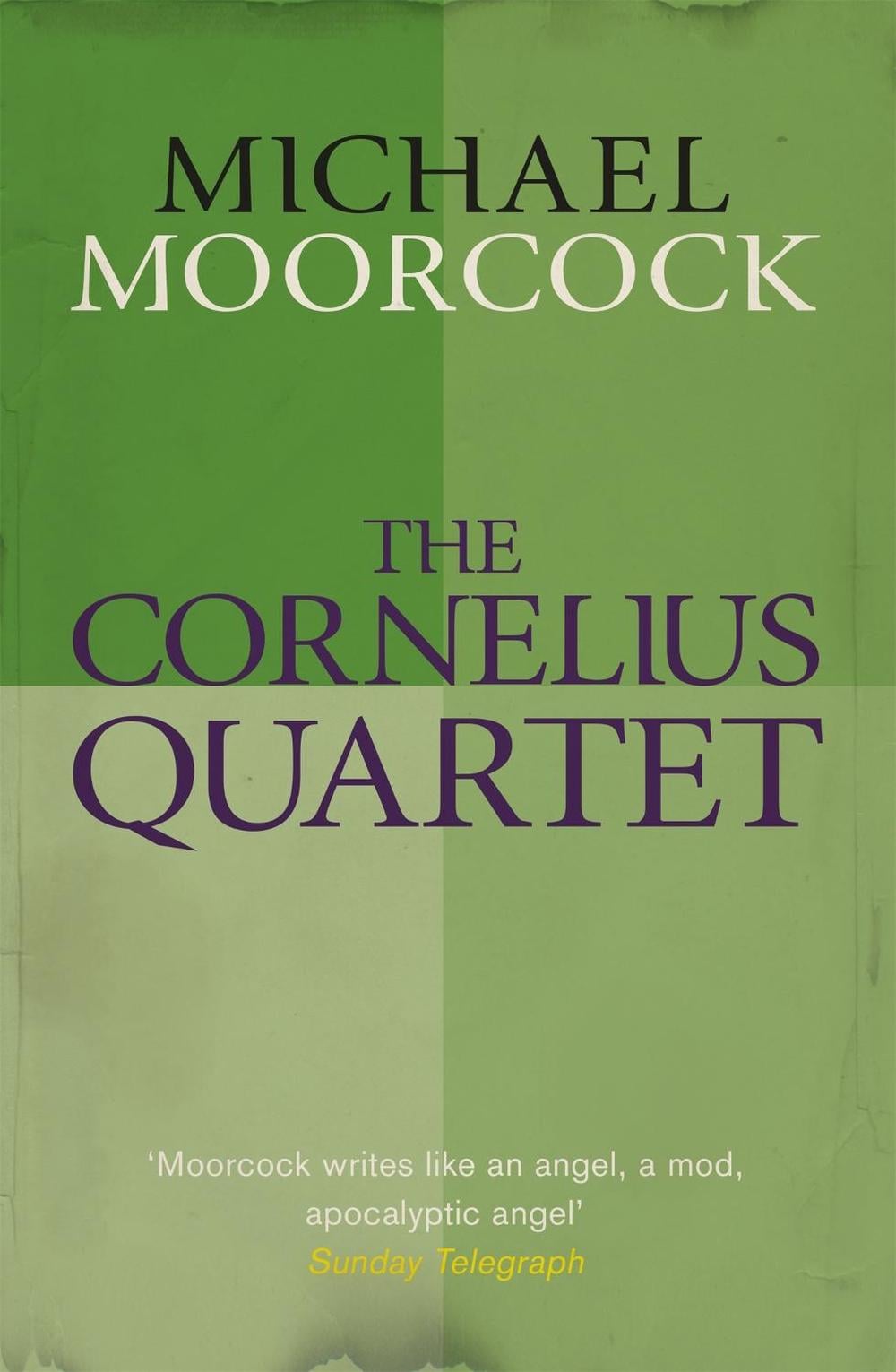 The Cornelius Quartet by Michael Moorcock - ISBN: 9780575092402