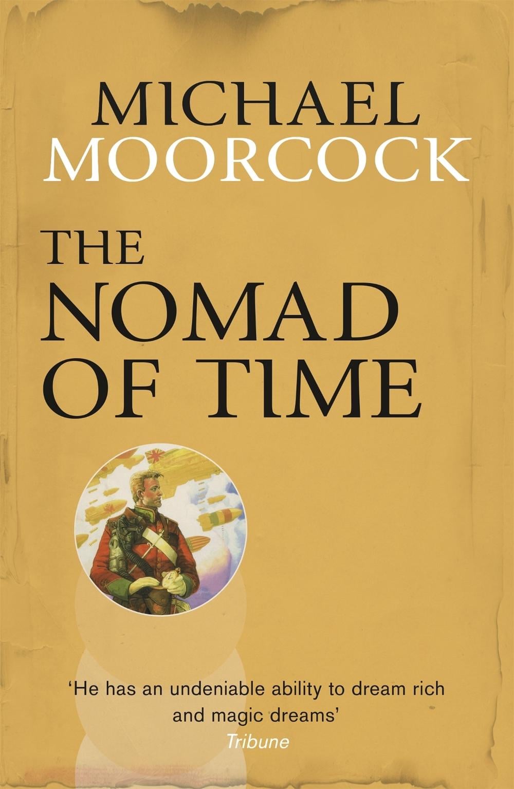 The Nomad of Time by Michael Moorcock - ISBN: 9780575092693