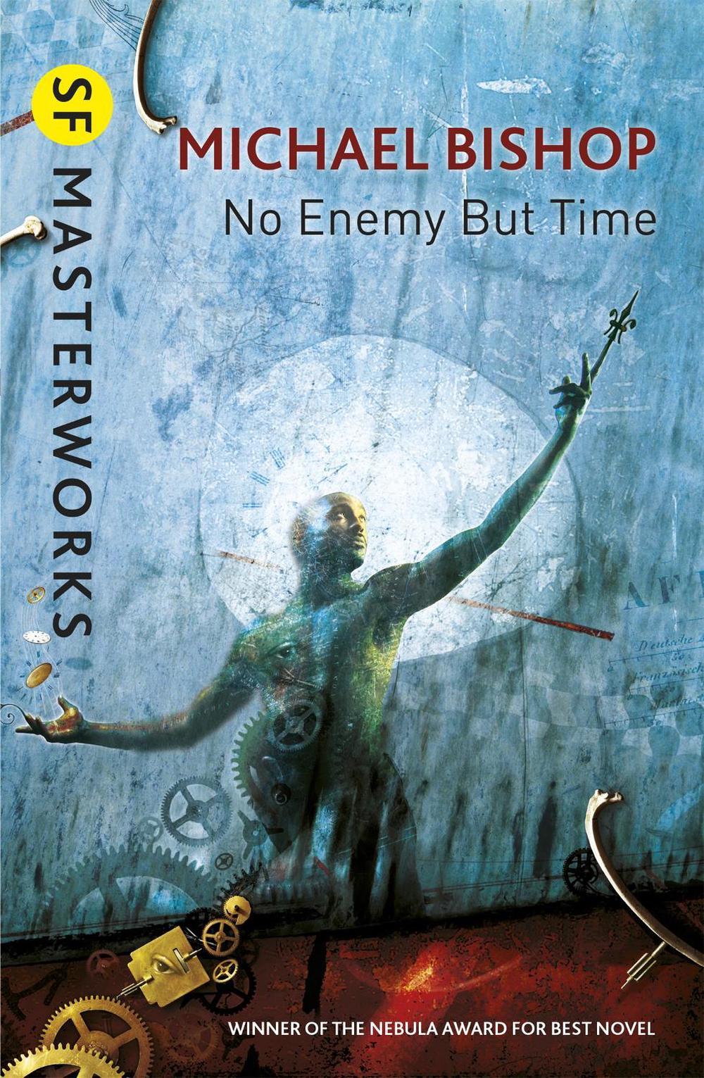No Enemy But Time by Michael Bishop - ISBN: 9780575093119