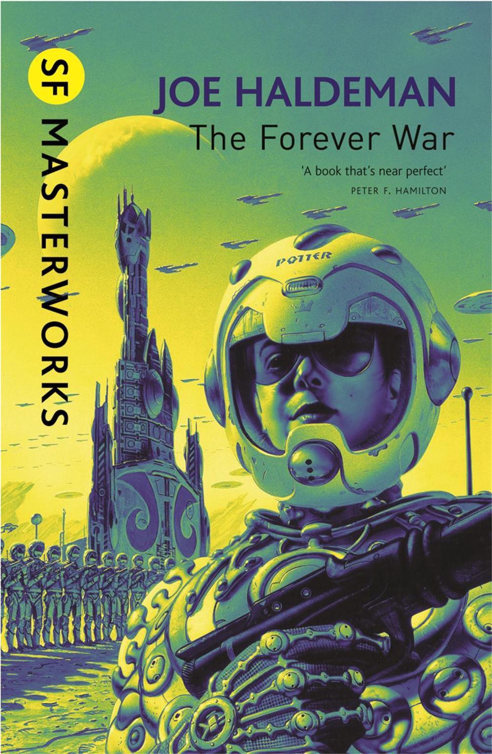 The Forever War by Joe Haldeman - ISBN: 9780575094147