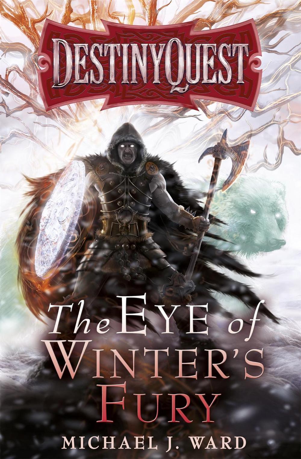 The Eye of Winter's Fury by Michael J. Ward - ISBN: 9780575095618
