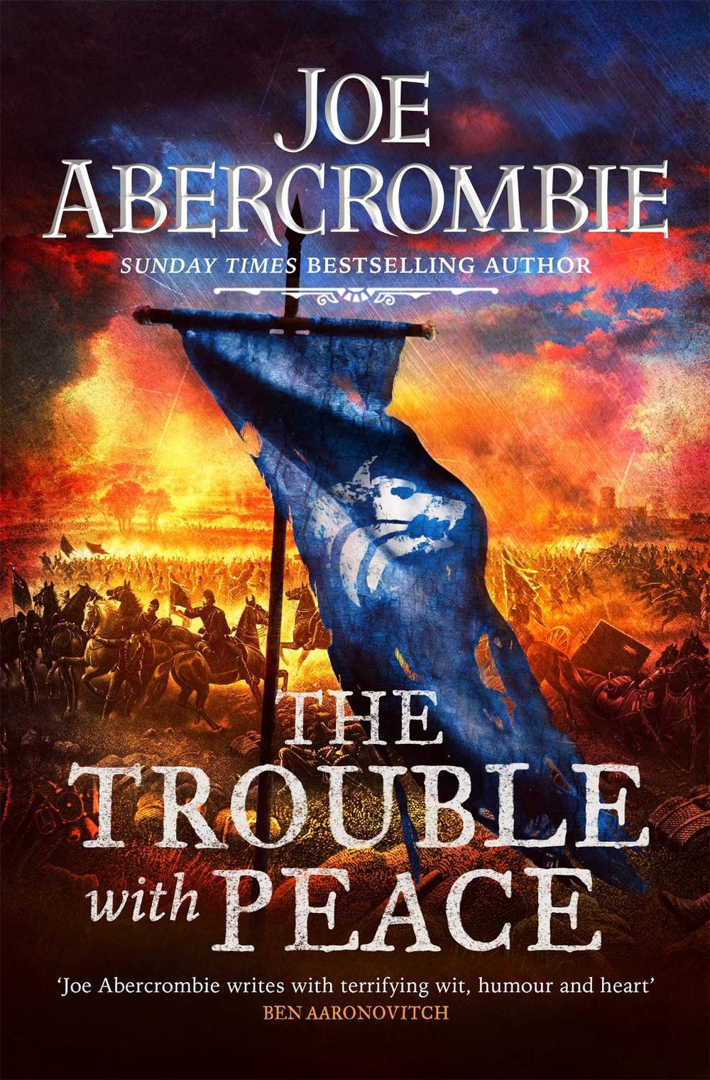 The Trouble With Peace by Joe Abercrombie - ISBN: 9780575095946