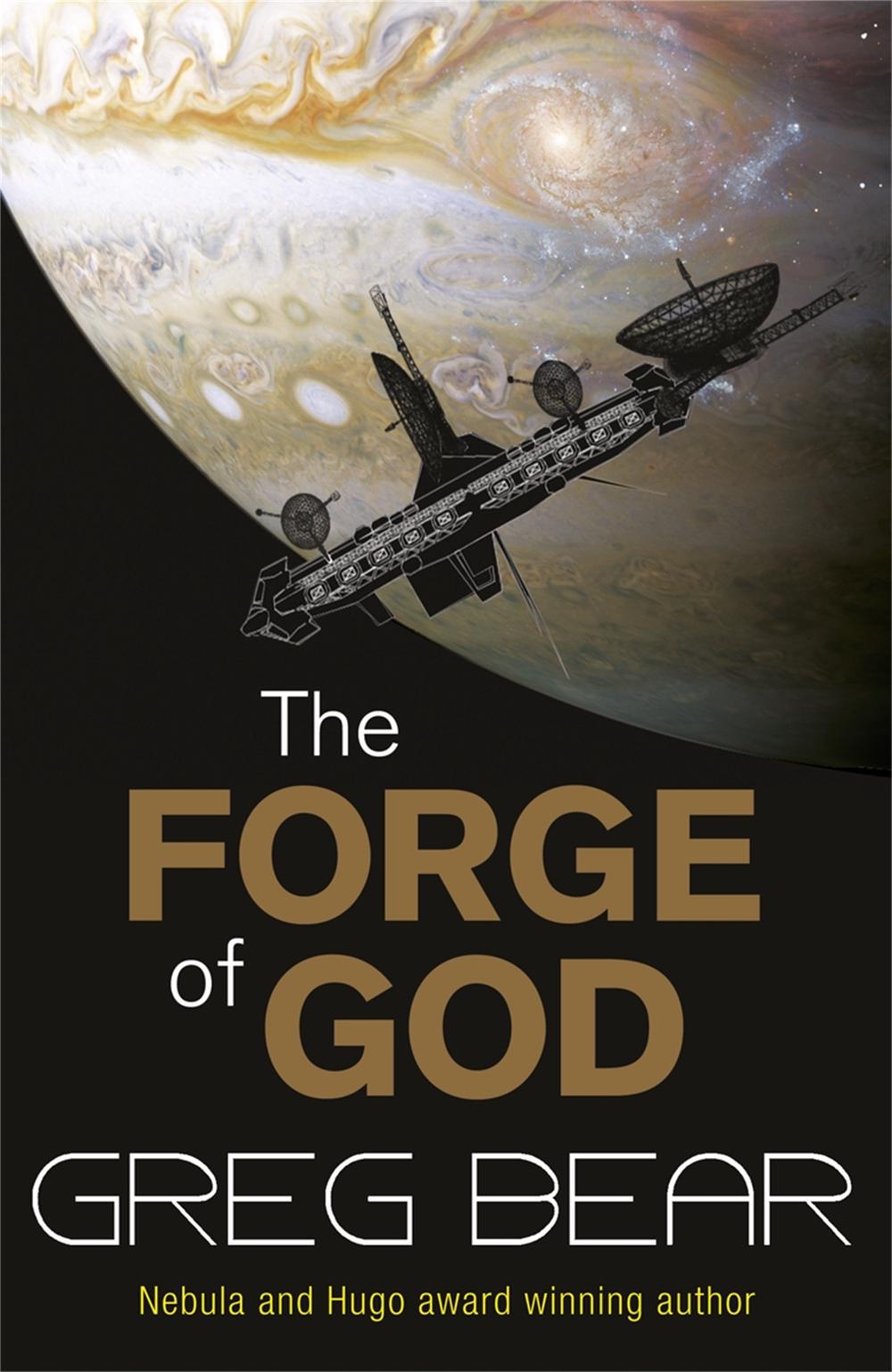 The Forge Of God by Greg Bear - ISBN: 9780575096837