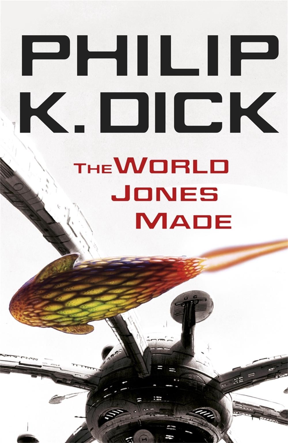 The World Jones Made by Philip K. Dick - ISBN: 9780575098985