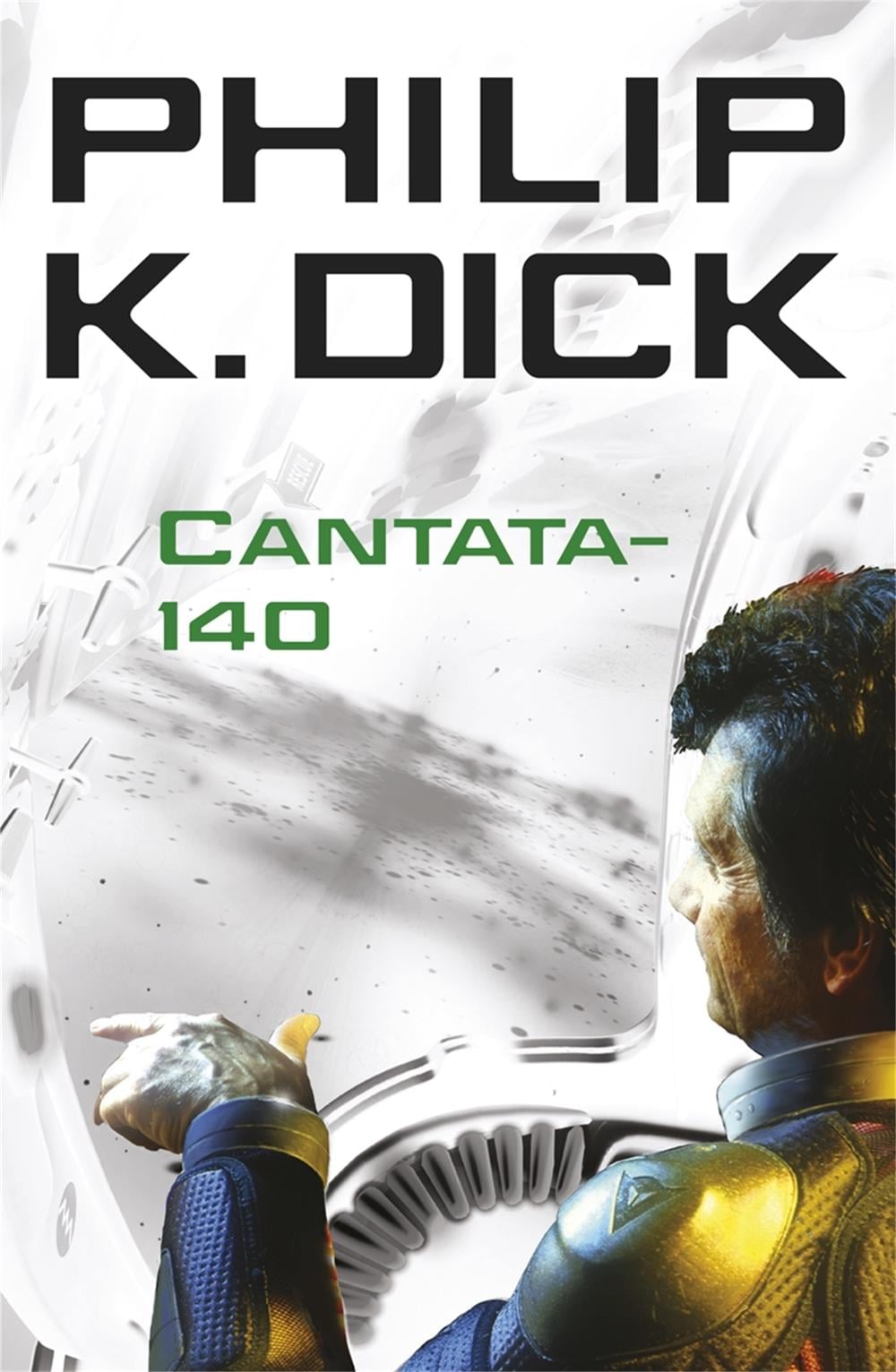 Cantata-140 by Philip K. Dick - ISBN: 9780575099005