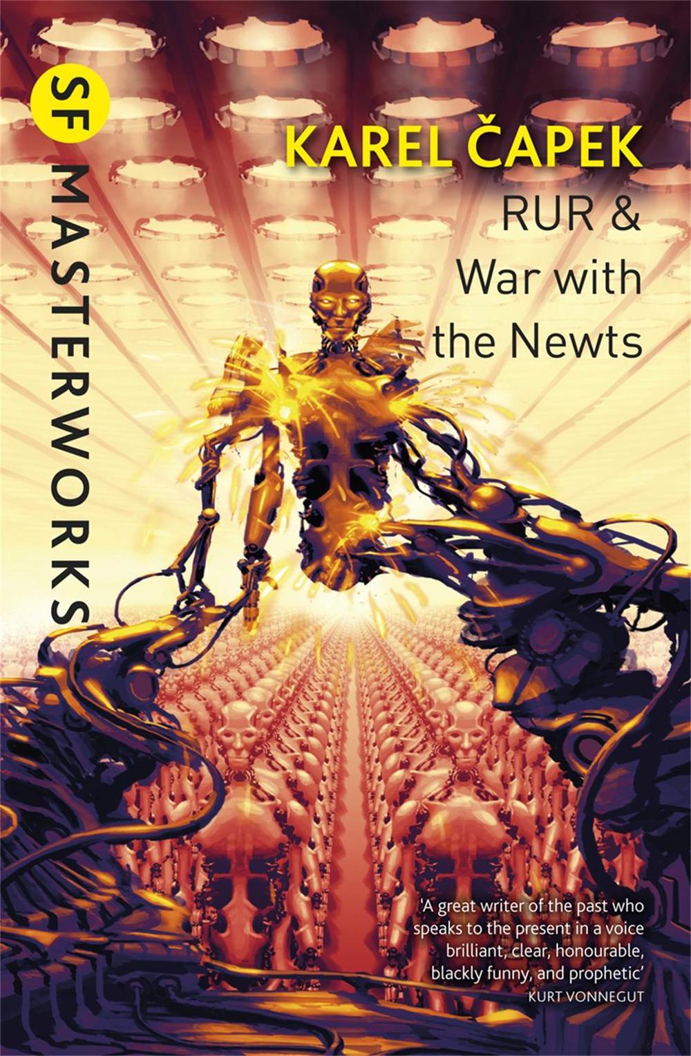 RUR & War with the Newts by Karel Capek - ISBN: 9780575099456
