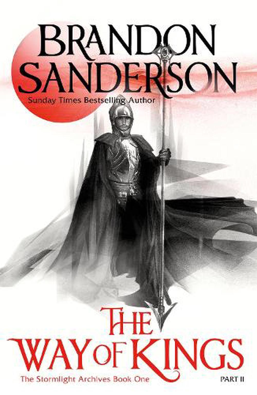 The Way of Kings Part Two by Brandon Sanderson, Paperback, 9780575102484