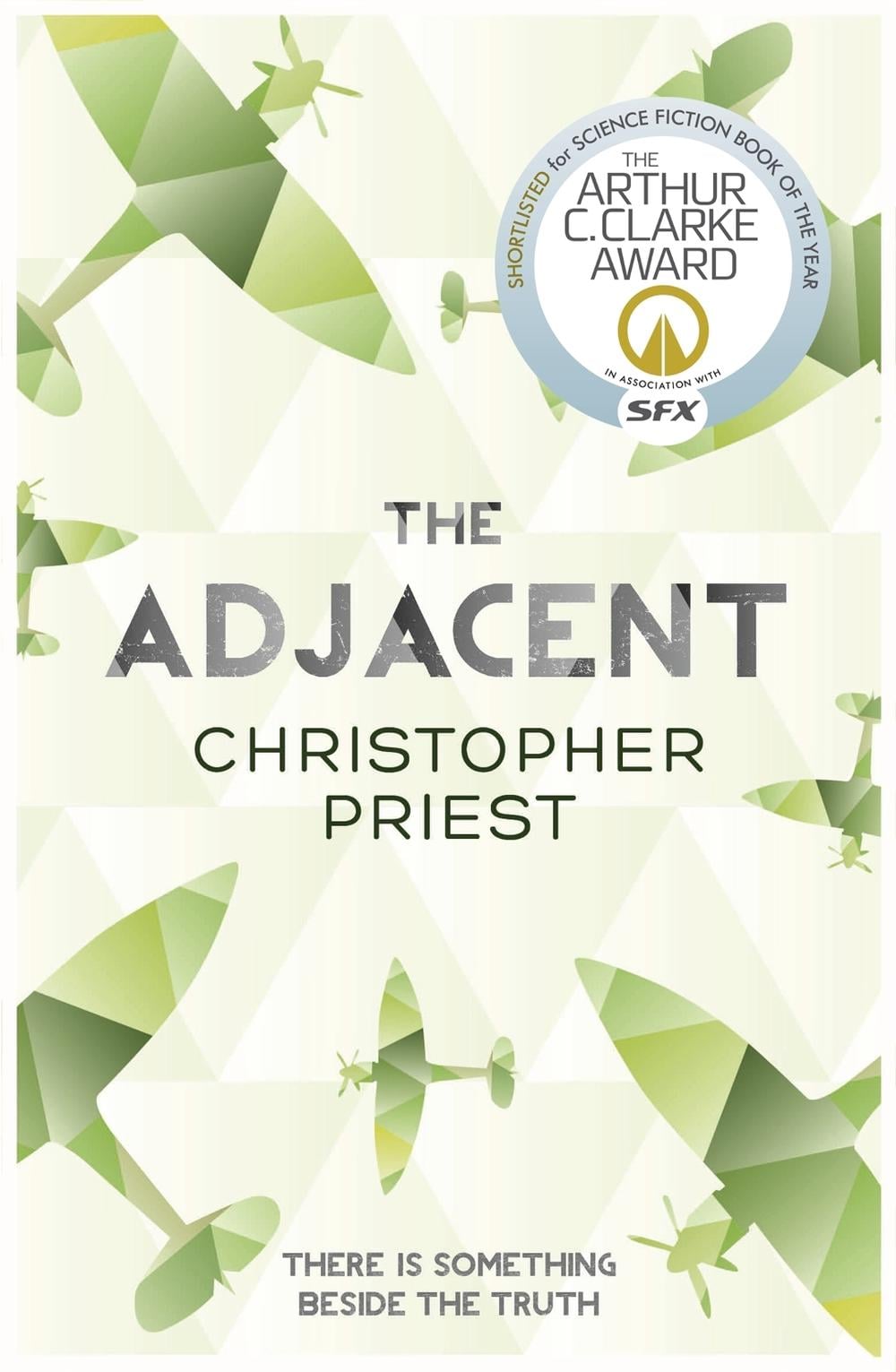 The Adjacent by Christopher Priest - ISBN: 9780575105386