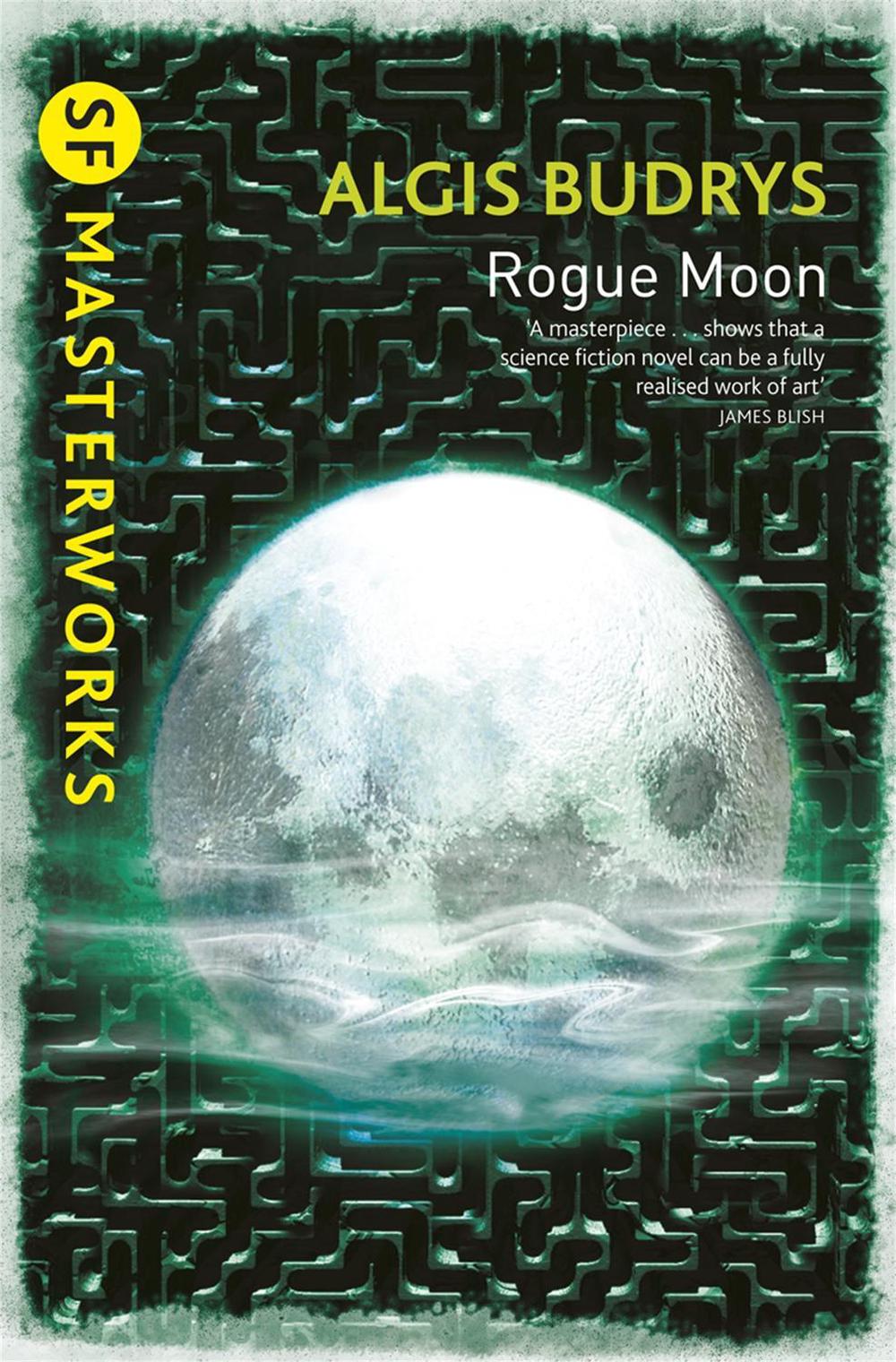 Rogue Moon by Algis Budrys - ISBN: 9780575108004