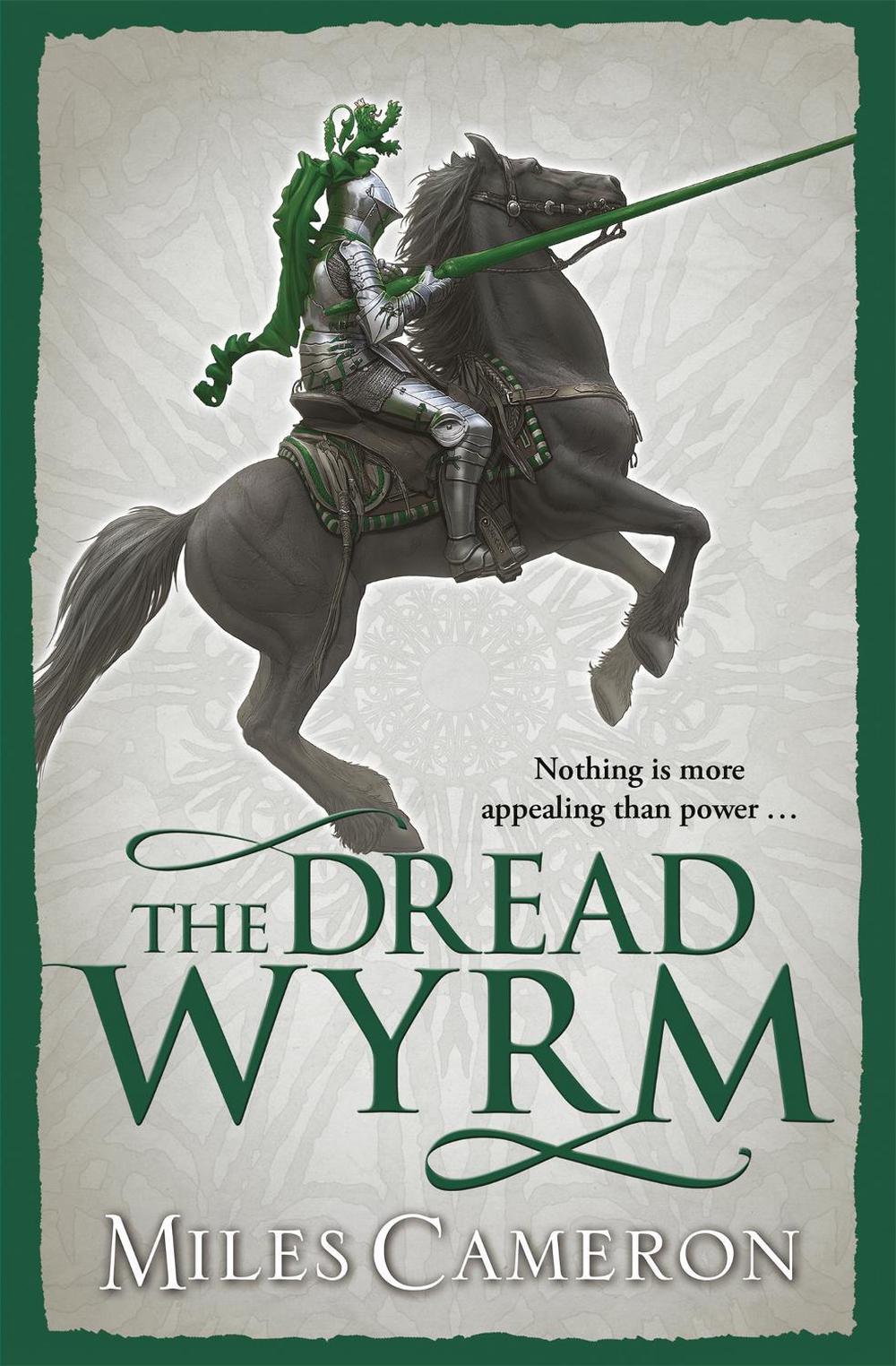 The Dread Wyrm by Miles Cameron - ISBN: 9780575113381
